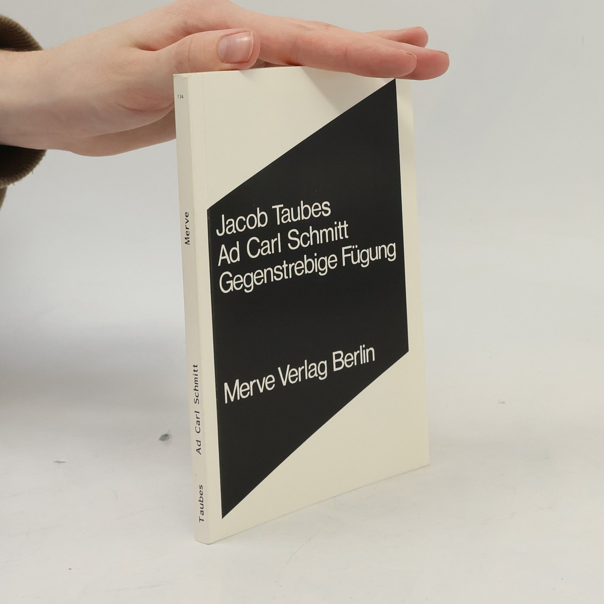 Jacob Taubes Ad Carl Schmitt - gegenstrebige Fügung