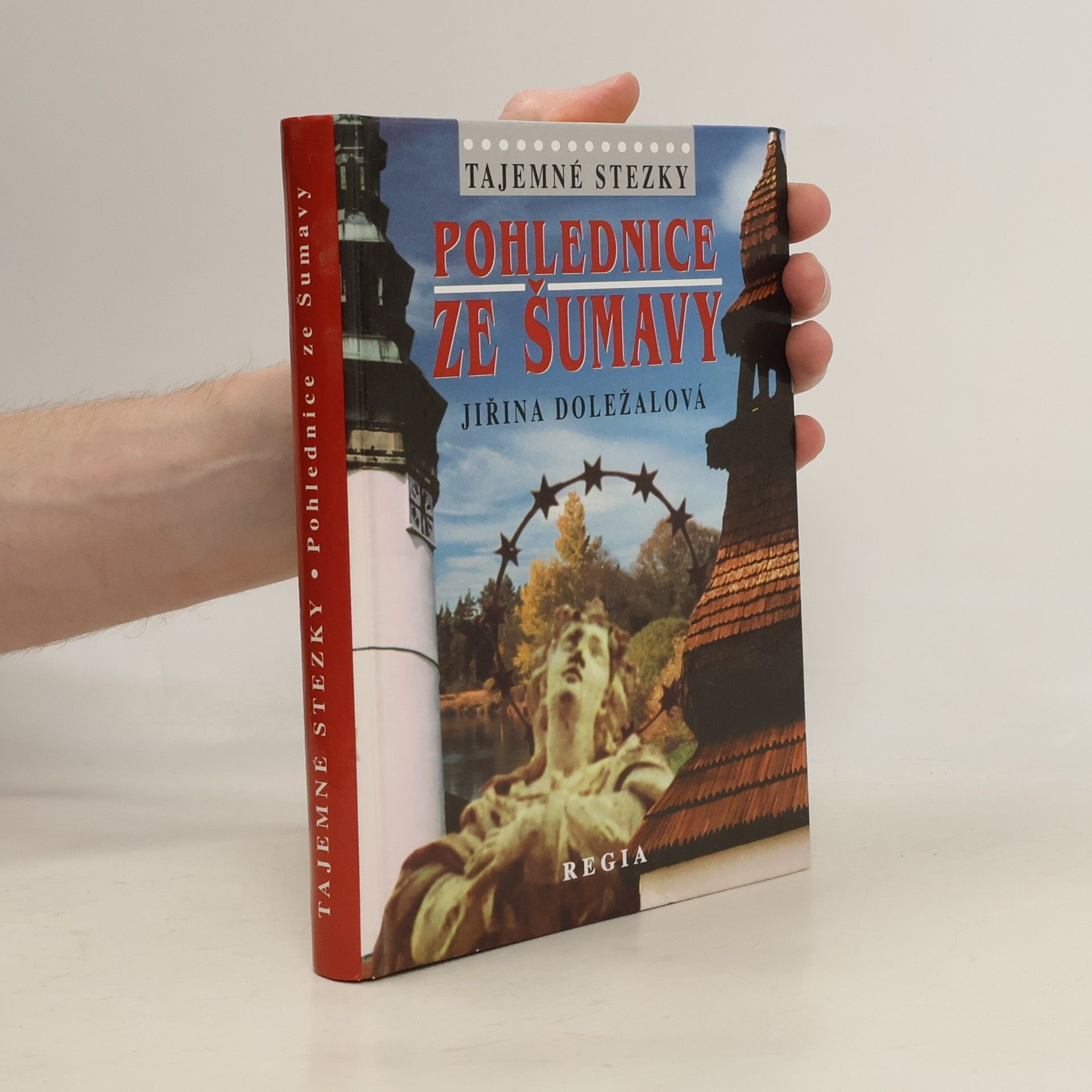 Jiřina Doležalová Pohlednice ze Šumavy