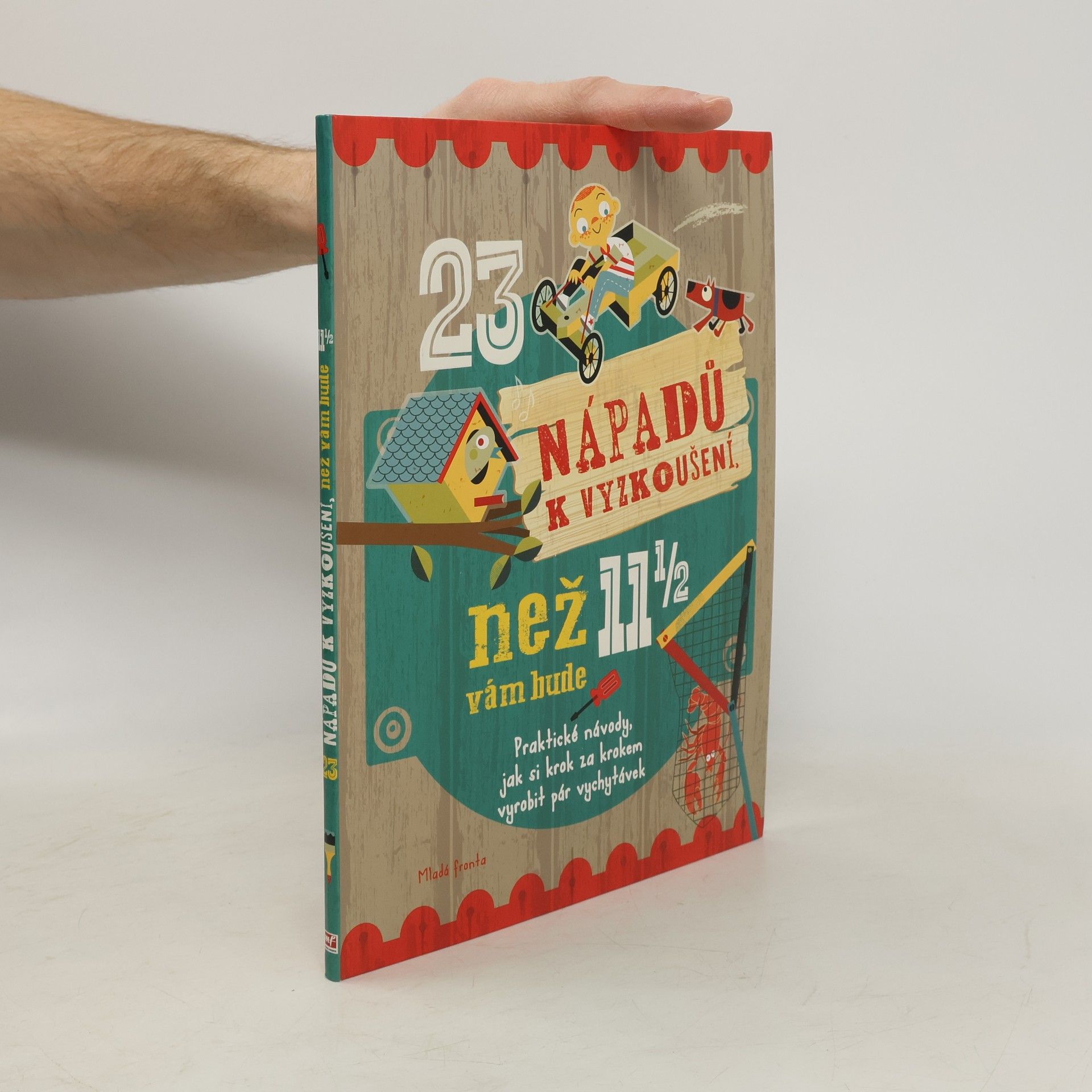 Mike Warren 23 nápadů k vyzkoušení, než vám bude 11 ½