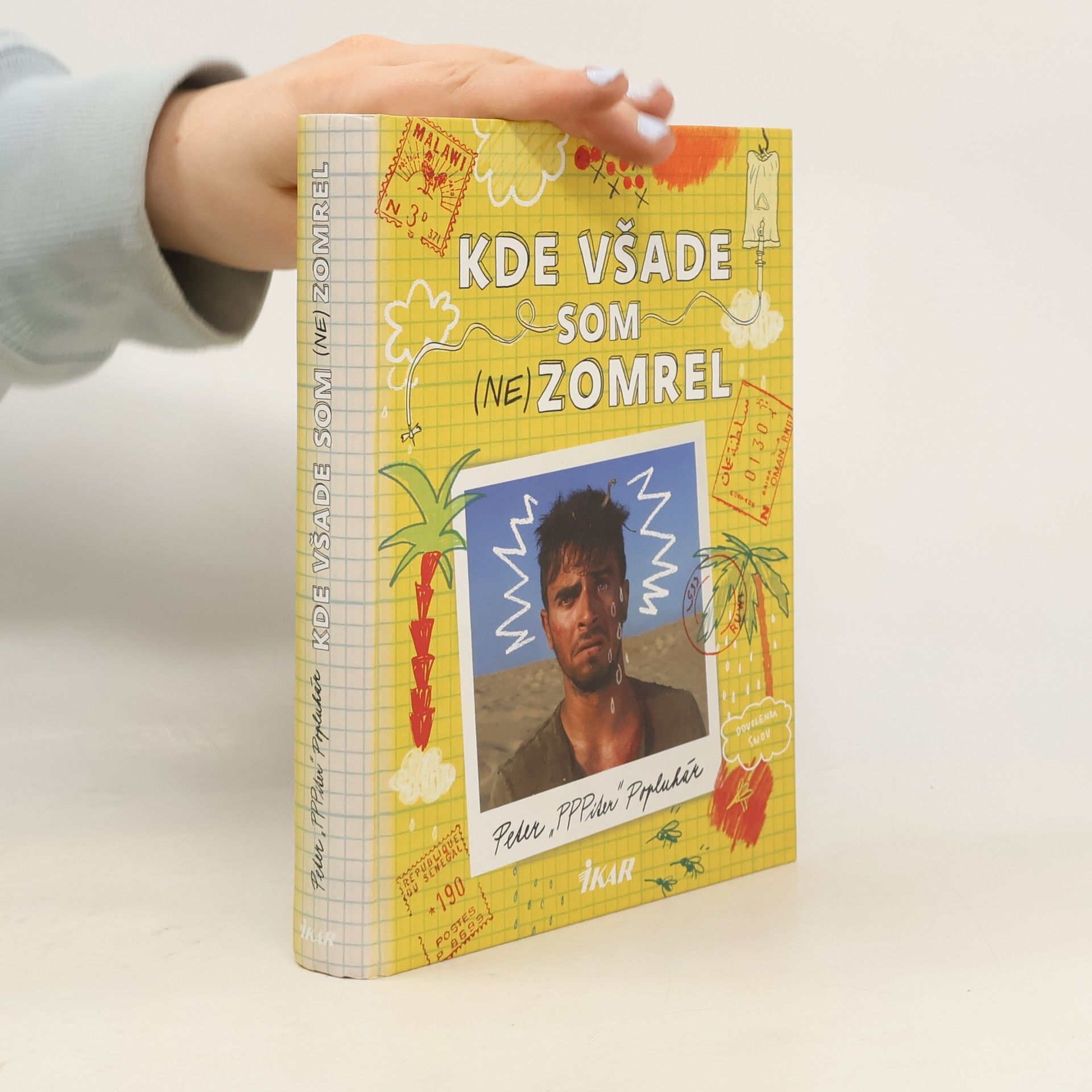 Peter Popluhár Kde všade som (ne)zomrel