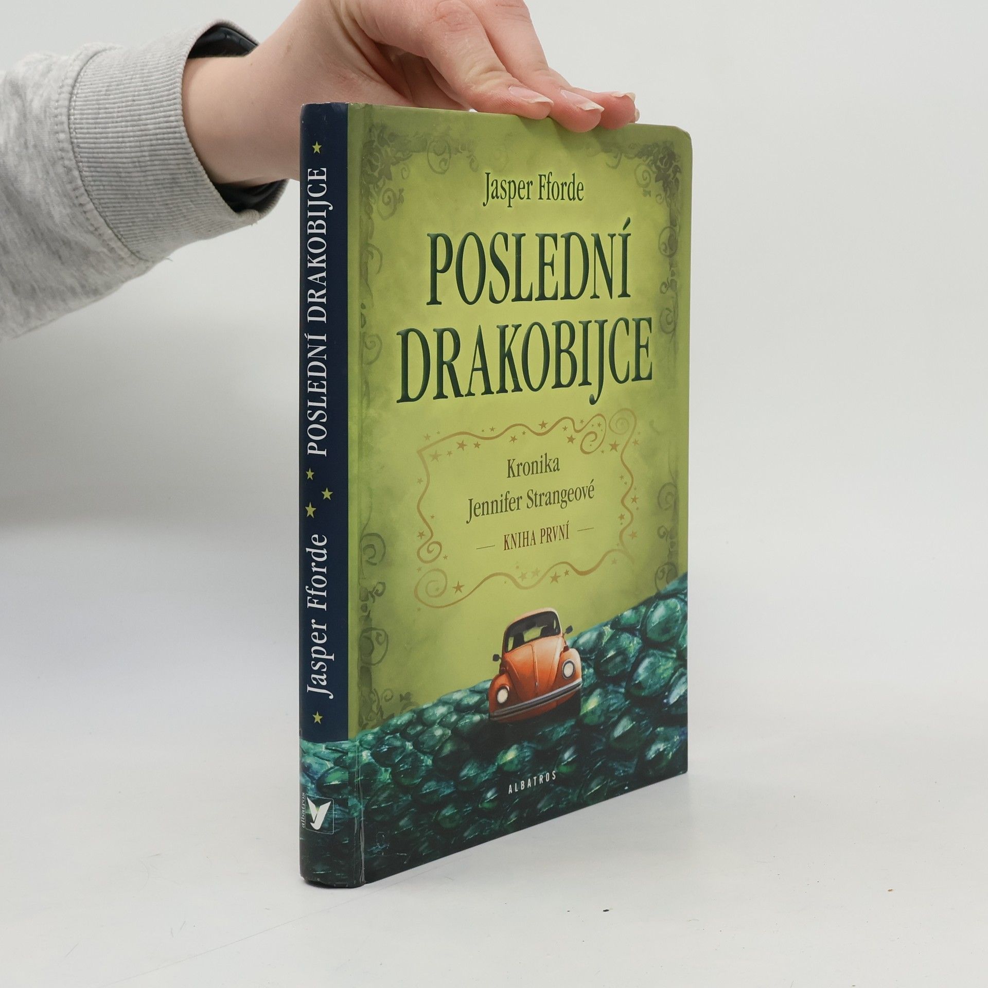 Jasper Fforde Kronika Jennifer Strangeové. Kniha první, Poslední drakobijce