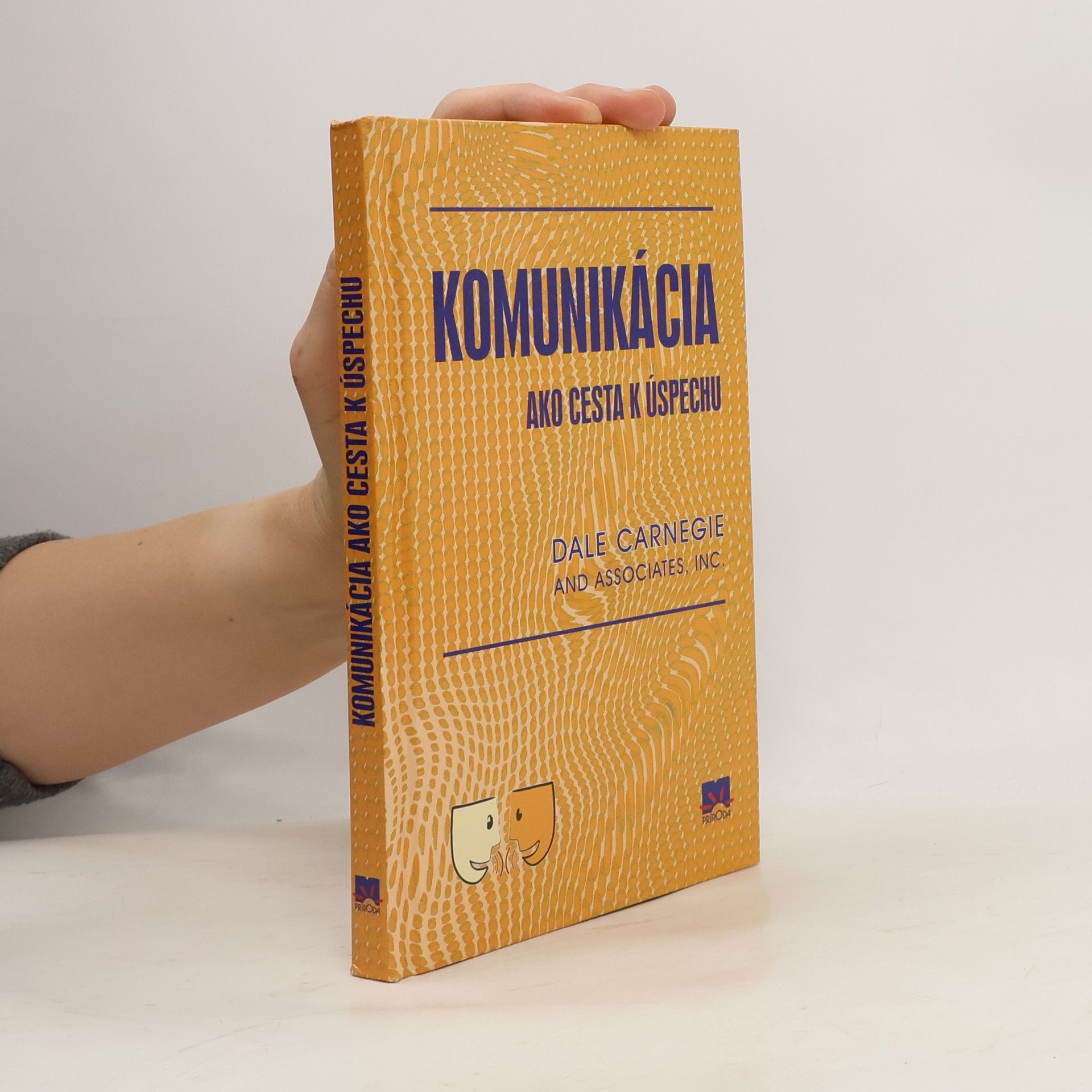 Dale Carnegie Komunikácia ako cesta k úspechu