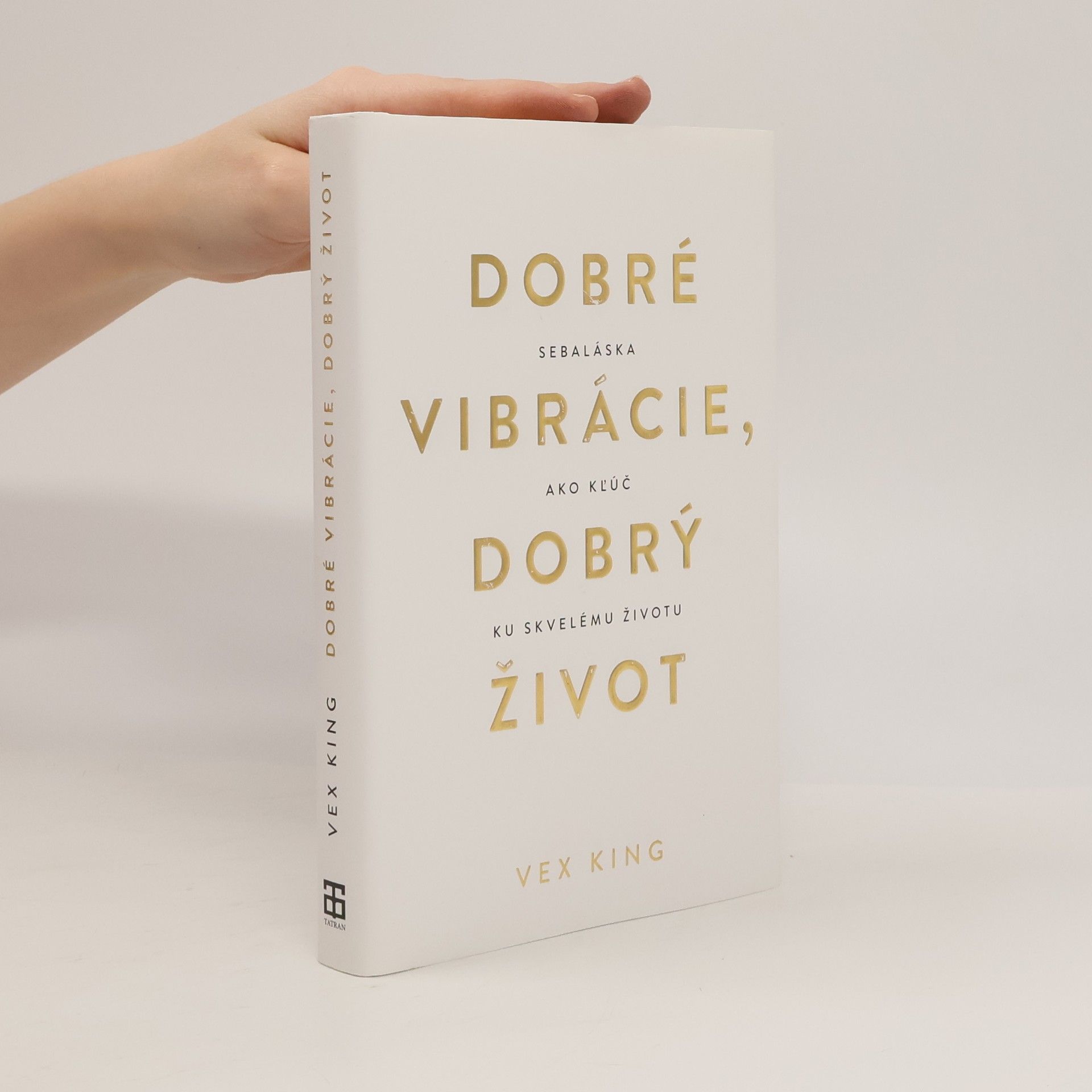 Vex King Dobré vibrácie, dobrý život