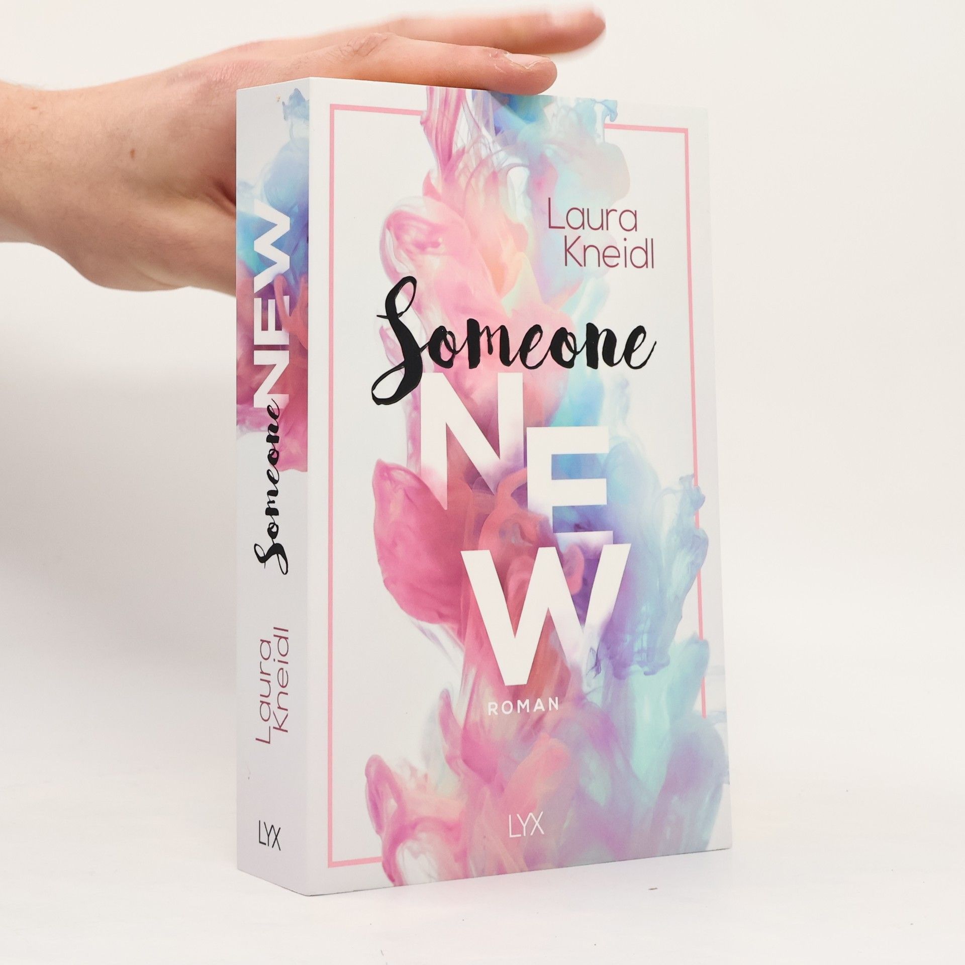 Laura Kneidl Someone New