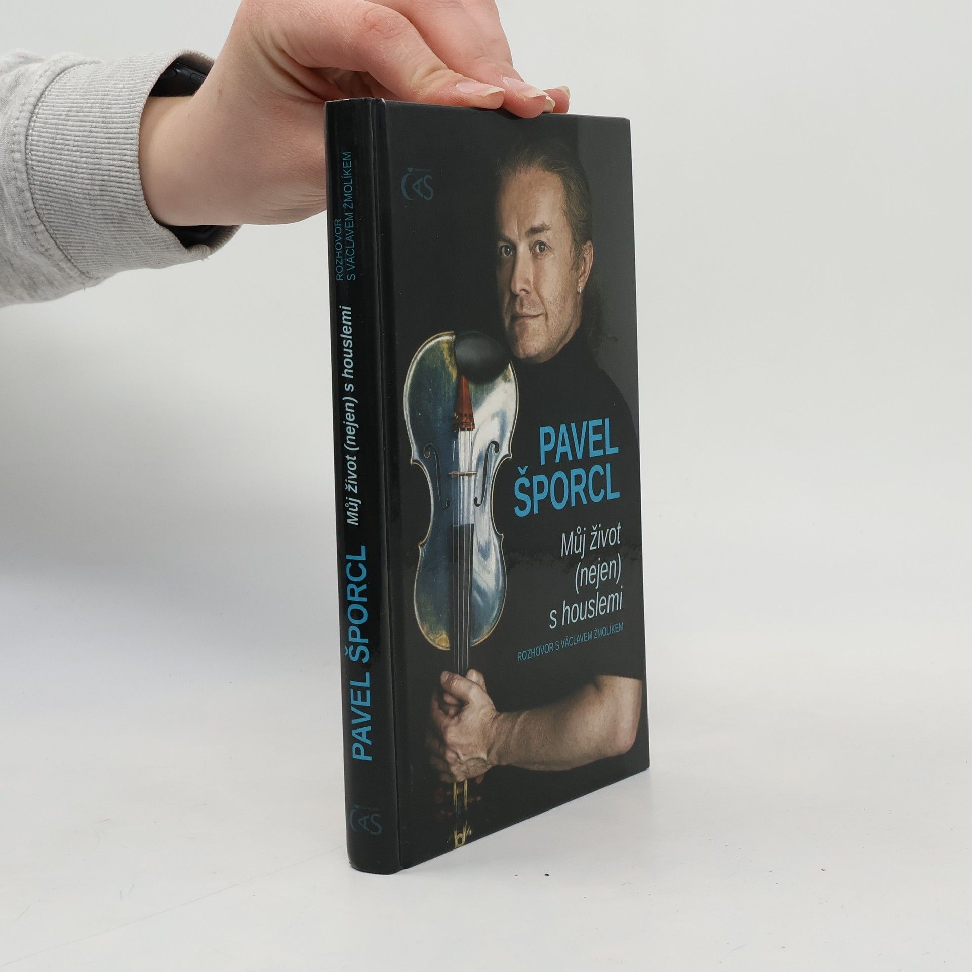 Václav Žmolík Pavel Šporcl: Můj život (nejen) s houslemi