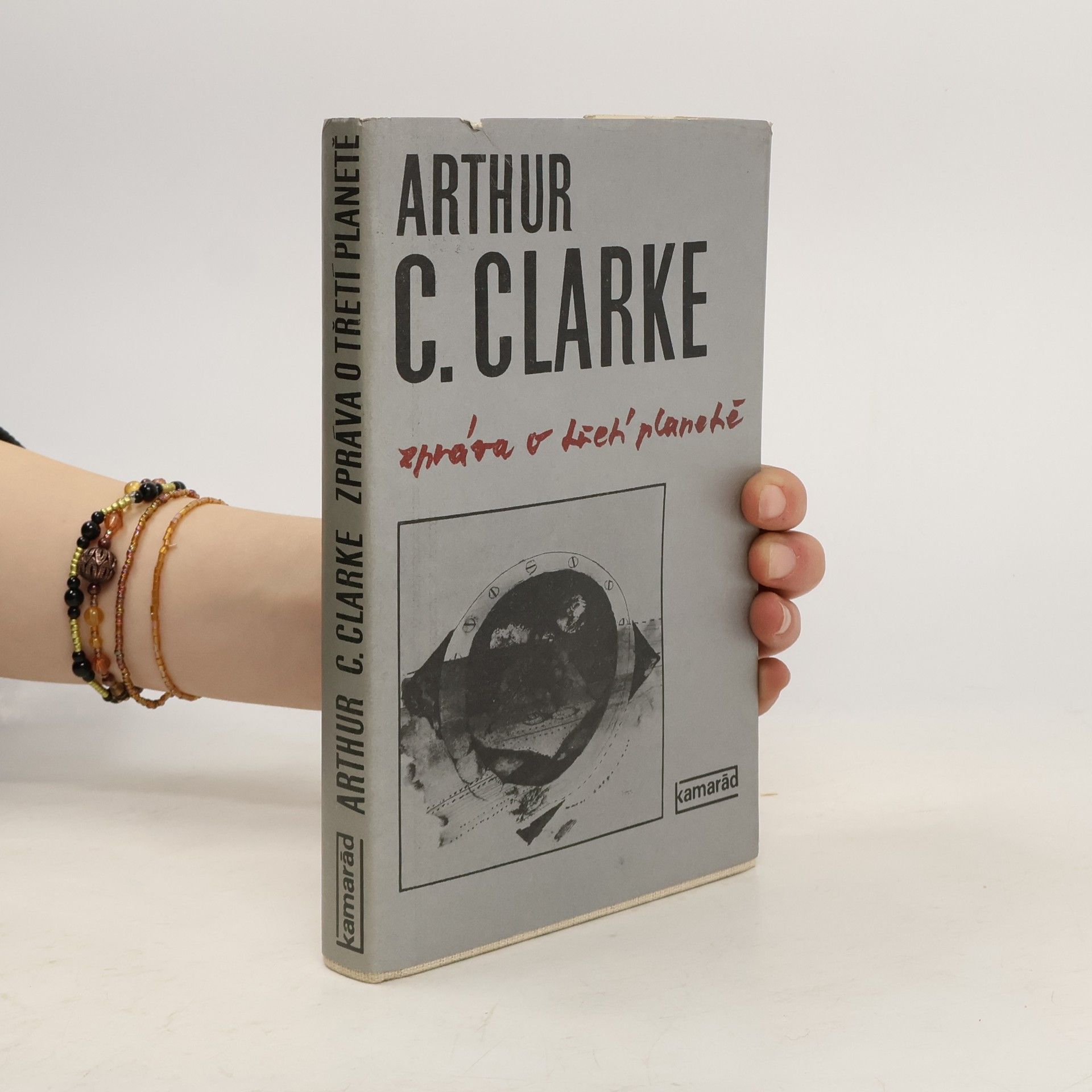 Arthur Charles Clarke Zpráva o třetí planetě
