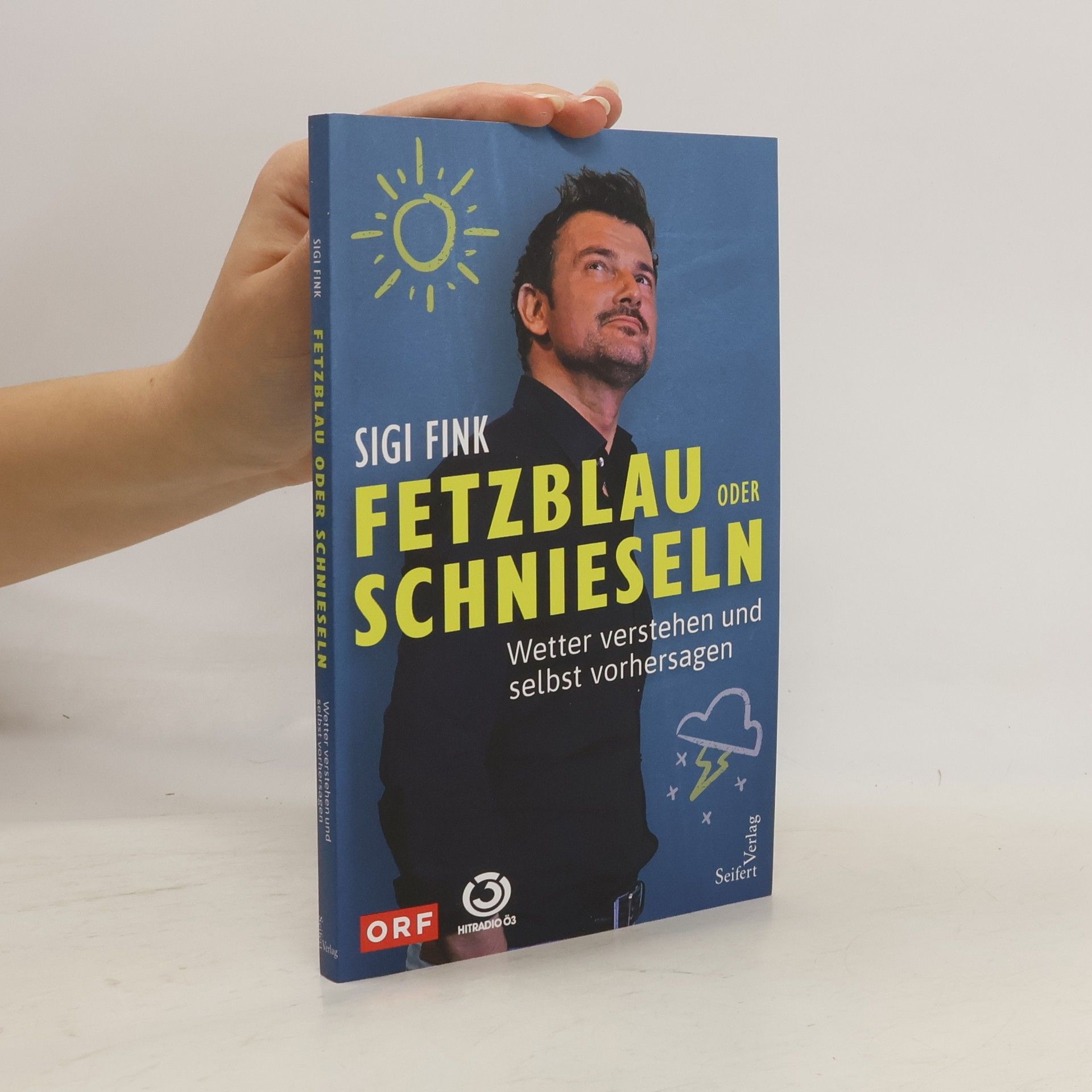 Sigi Fink Fetzblau oder Schnieseln