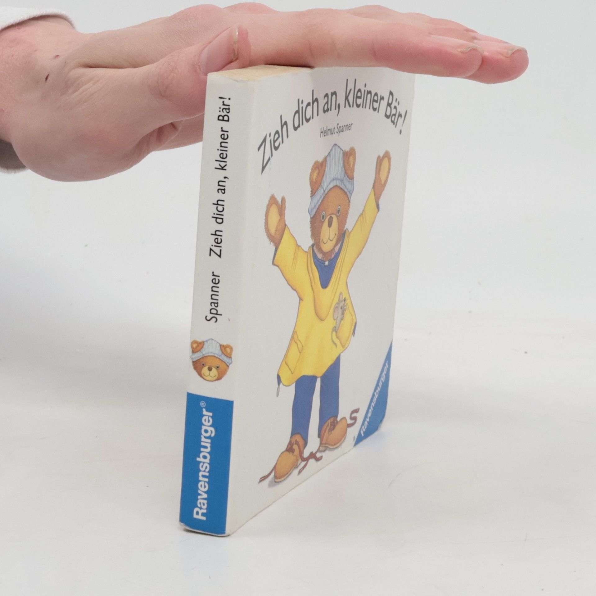 Helmut Spanner Zieh dich an, kleiner Bär