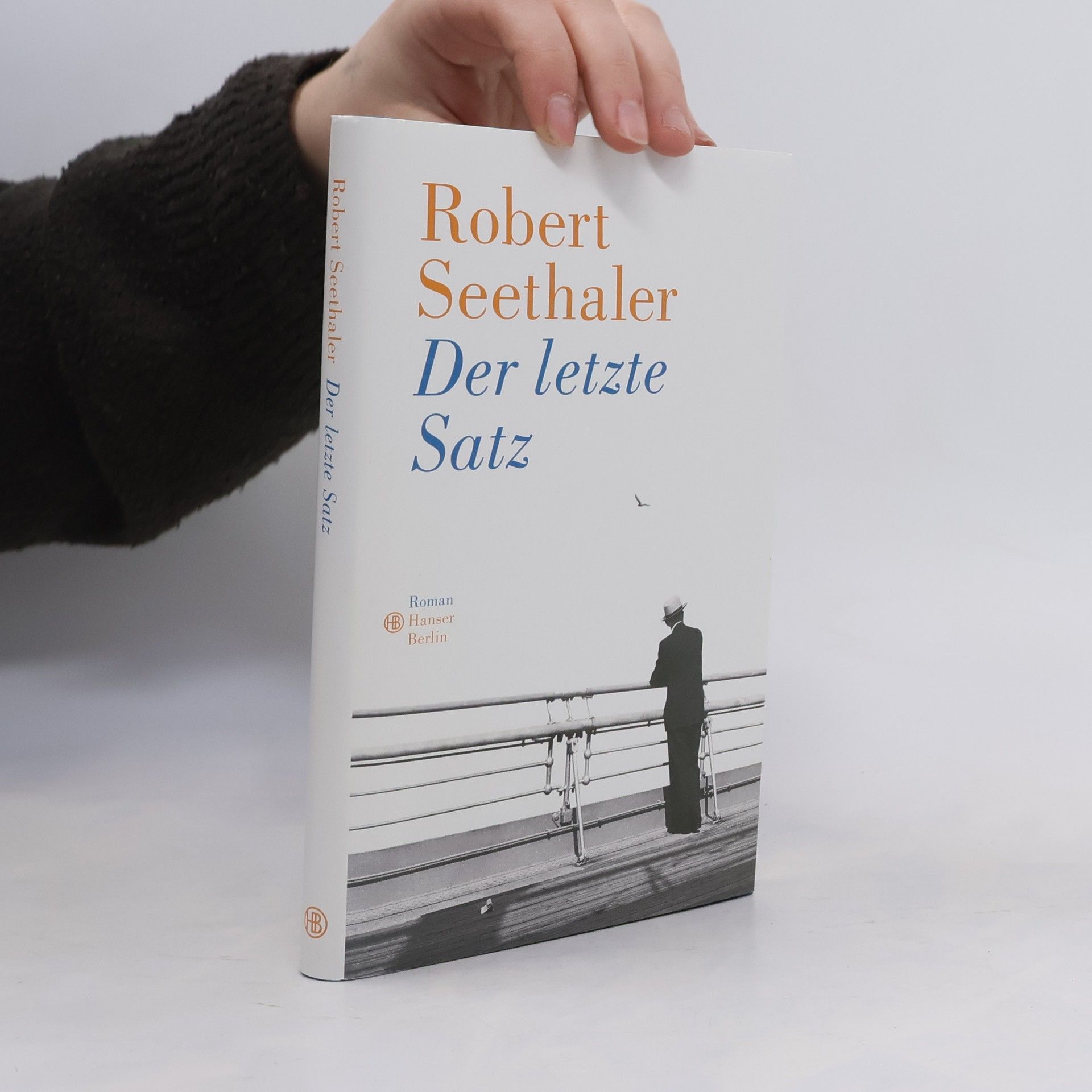 Robert Seethaler Der letzte Satz