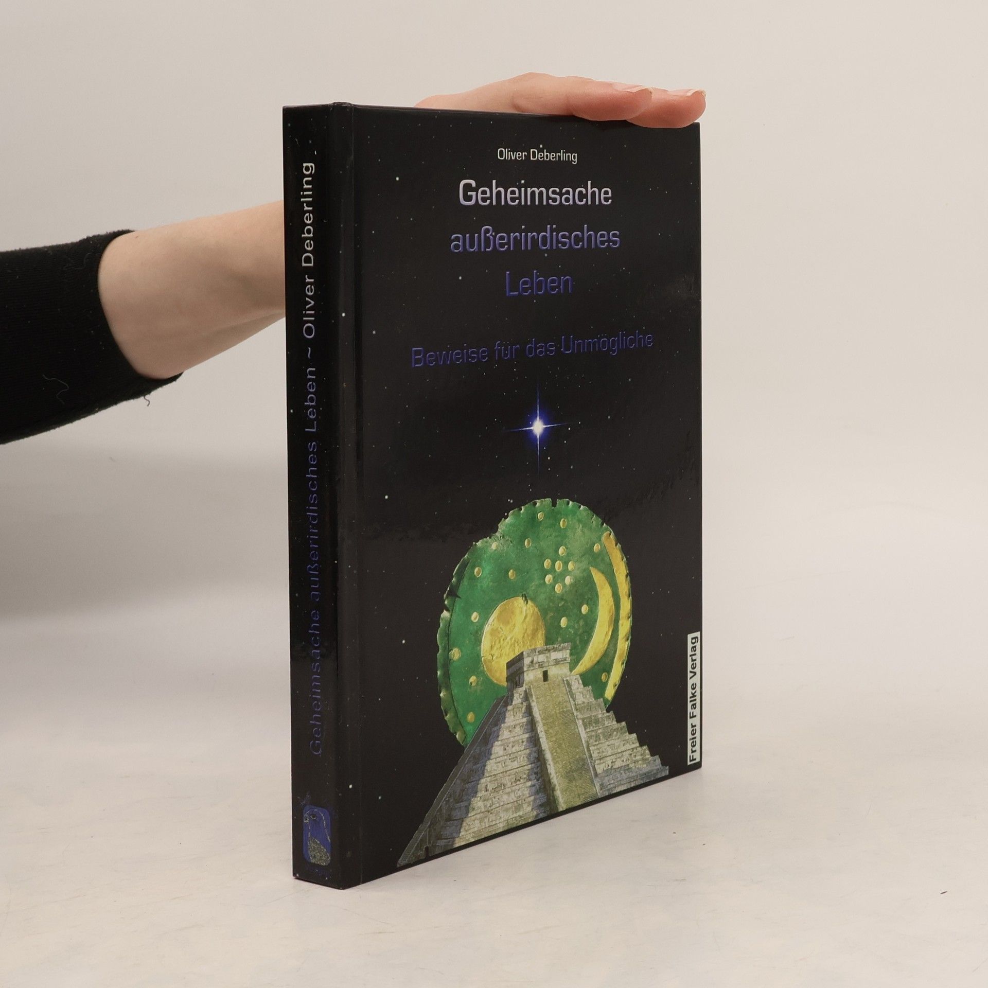 Oliver Deberling Geheimsache außerirdisches Leben