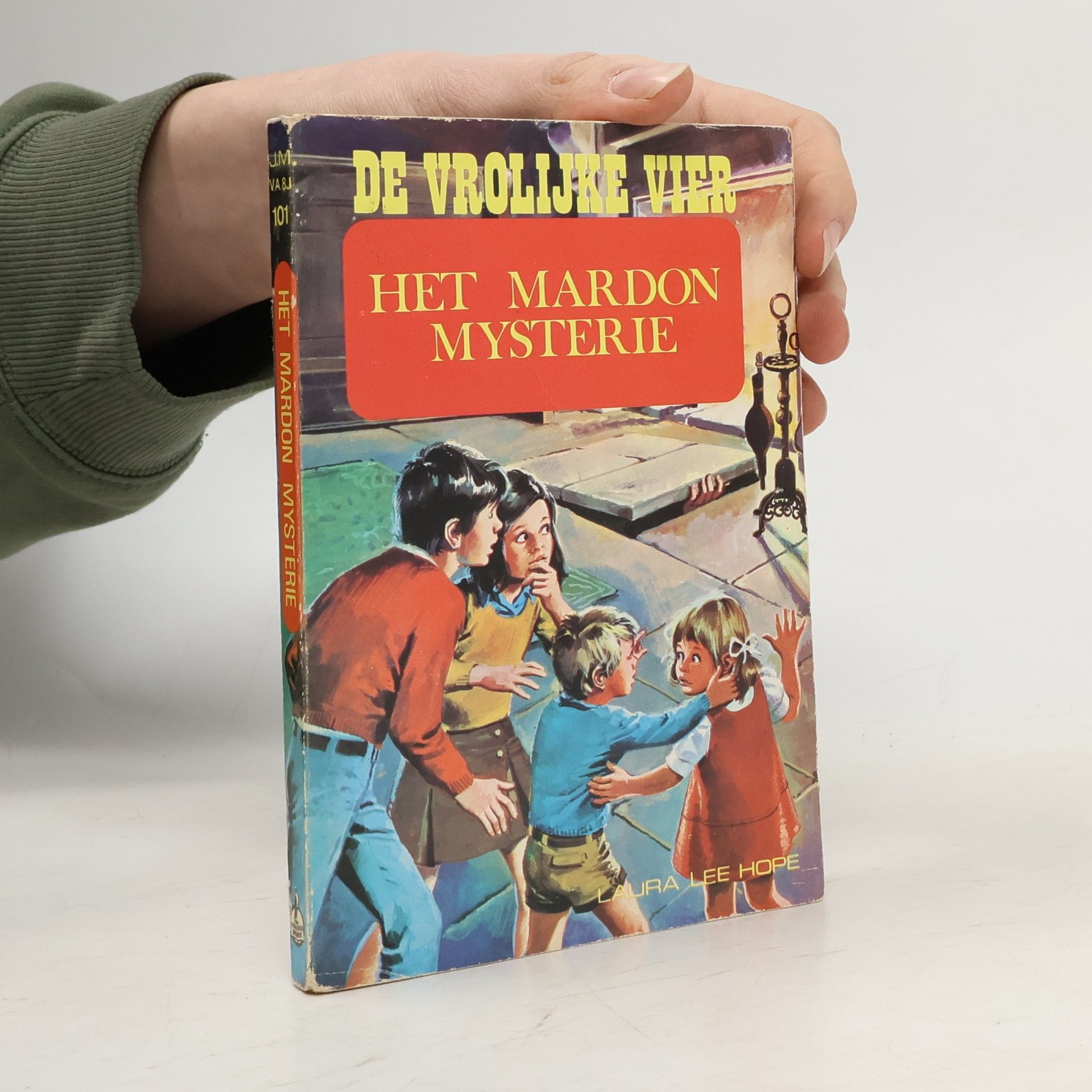Laura Lee Hope De Vrolijke Vier - 101: Het Mardon Mysterie