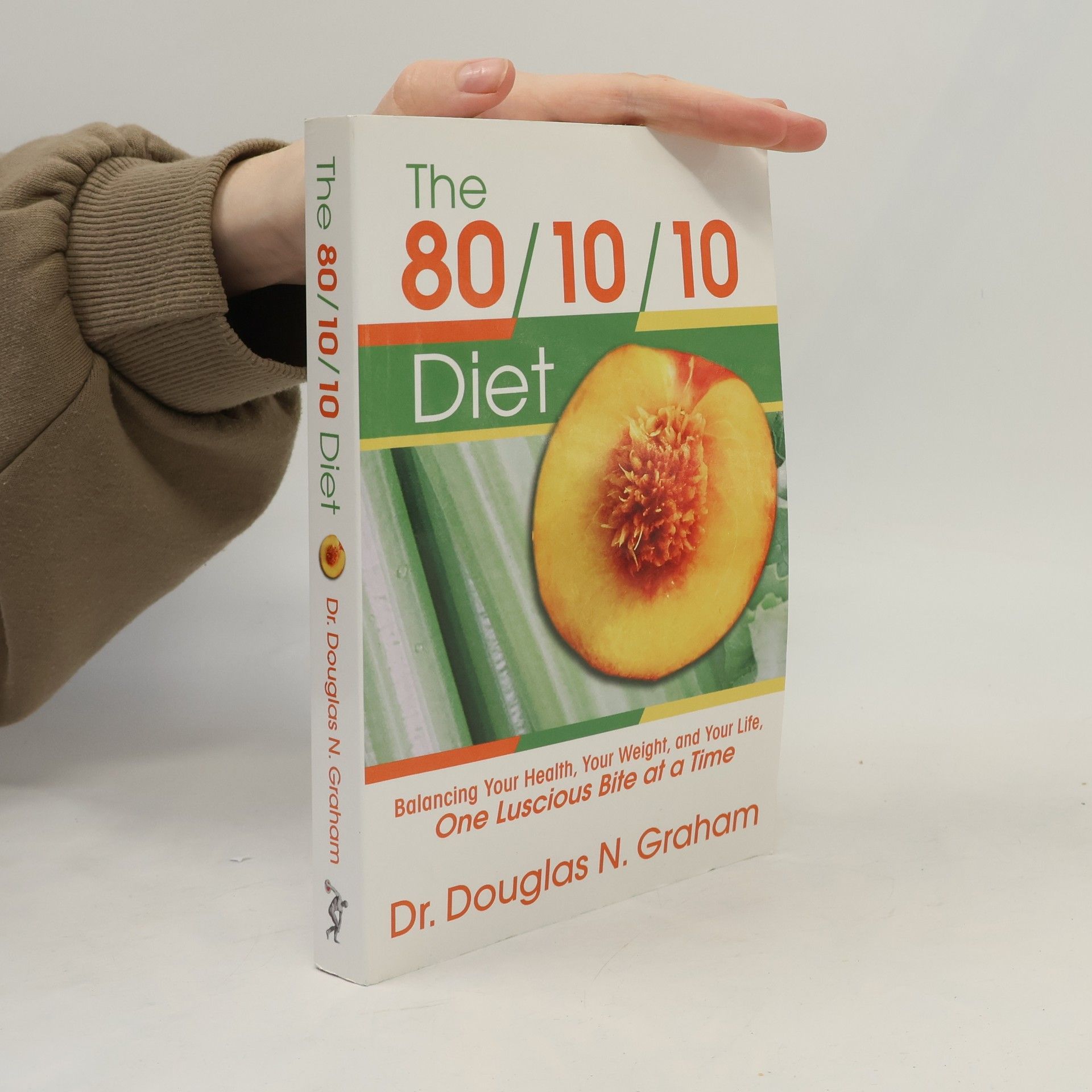 Douglas N. Graham The 80/10/10 Diet