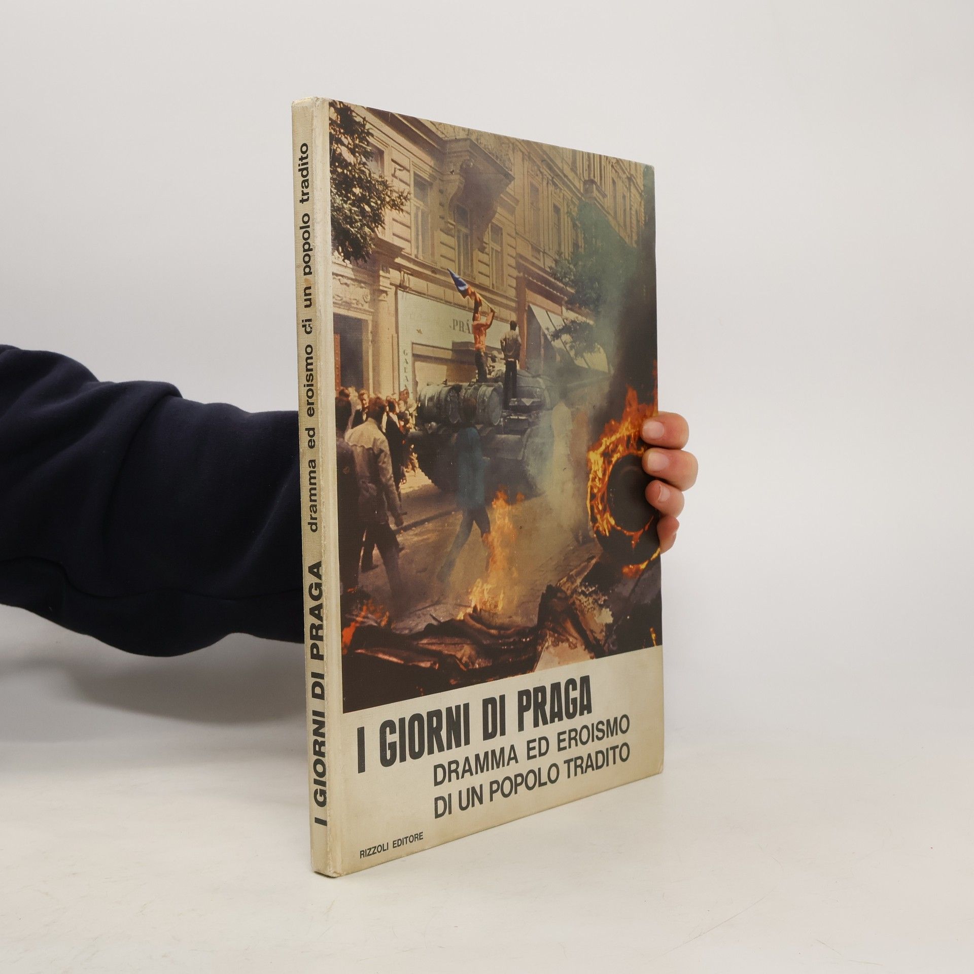 Autorenkollektiv I giorni di Praga. Dramma ed eroismo di un popolo tradito