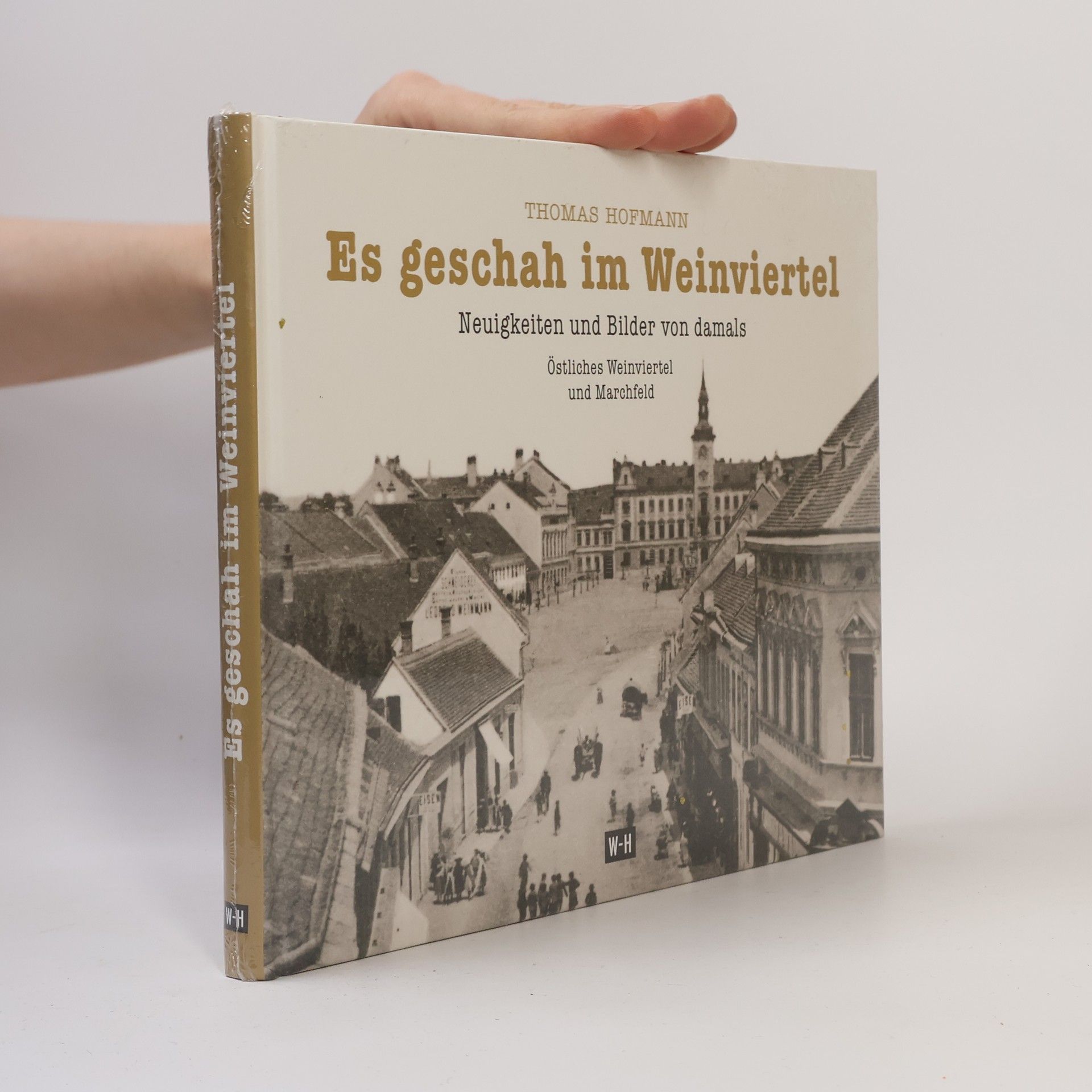 Es geschah im Weinviertel