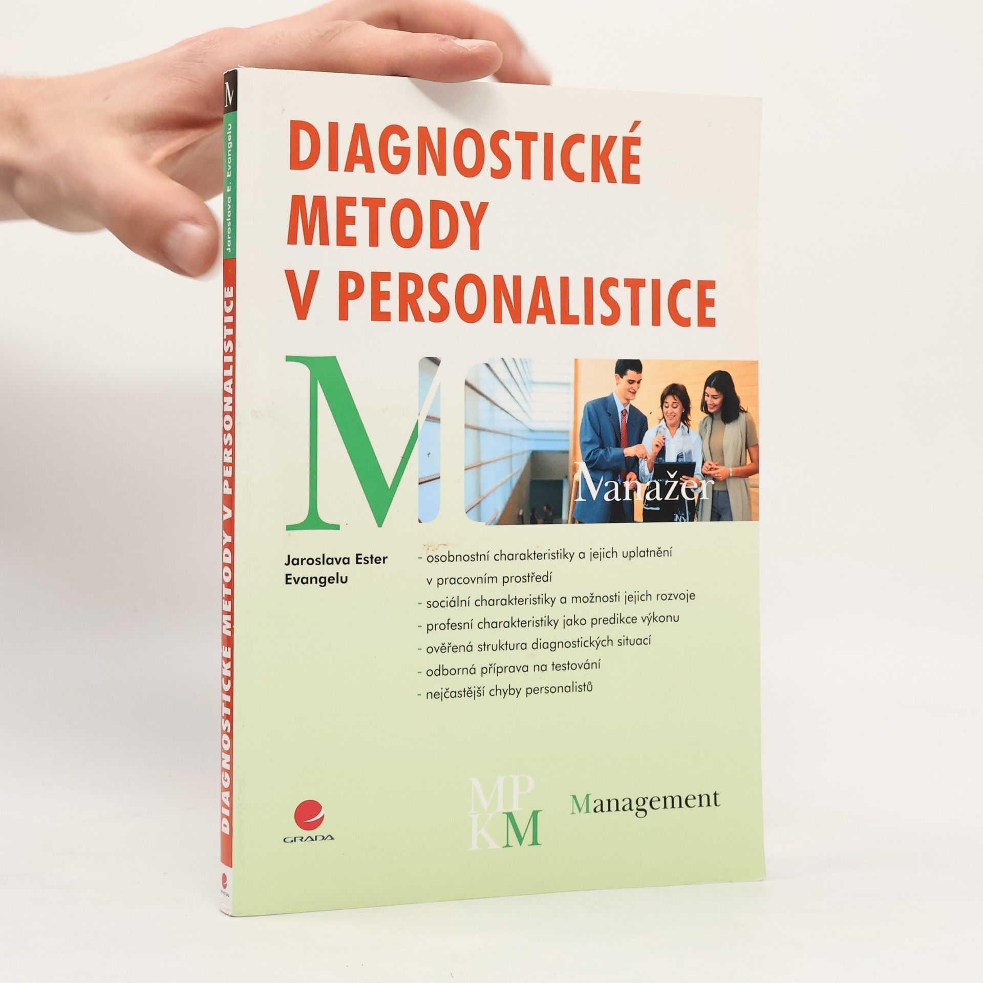 Jaroslava Ester Evangelu Diagnostické metody v personalistice