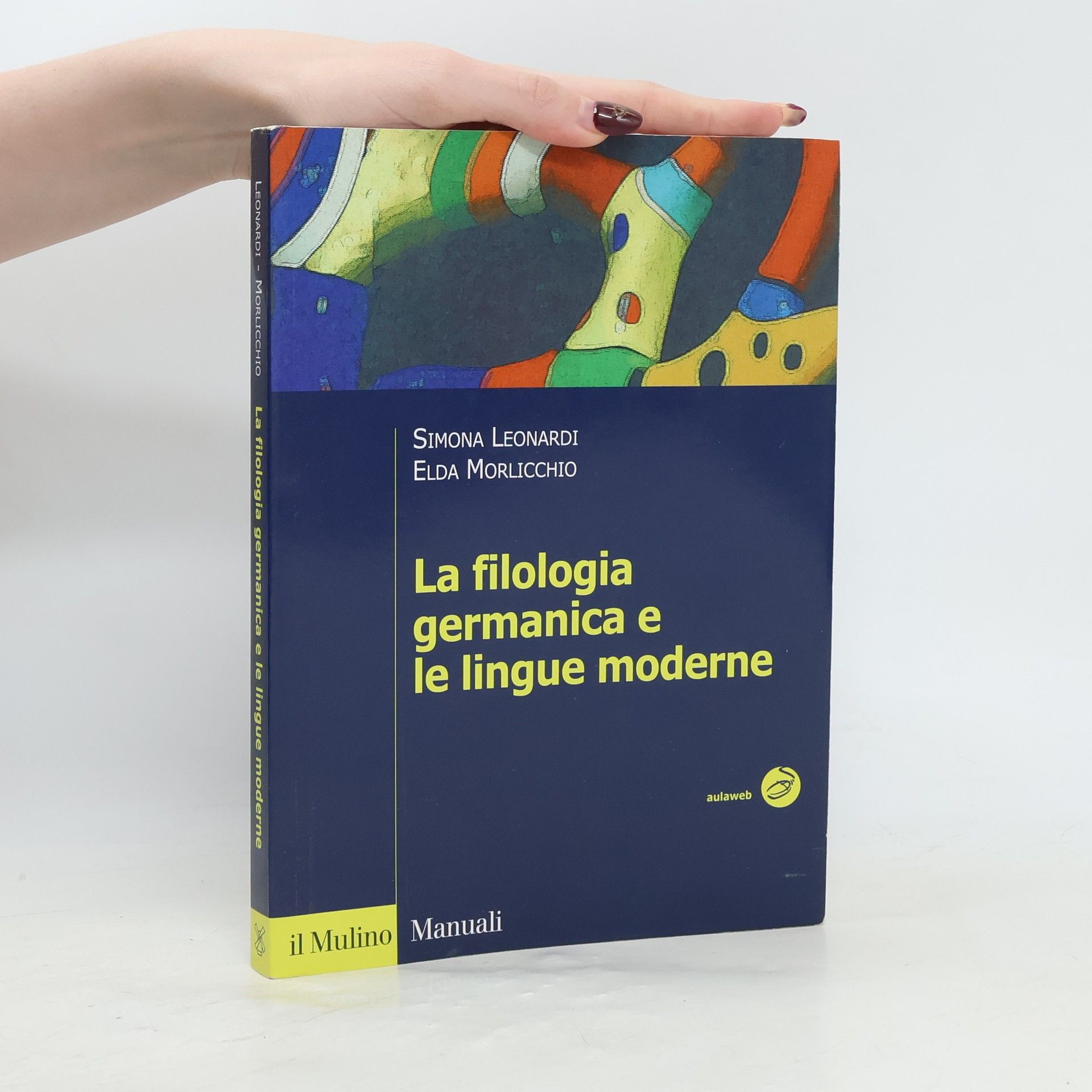 Simona Leonardi La filologia germanica e le lingue moderne