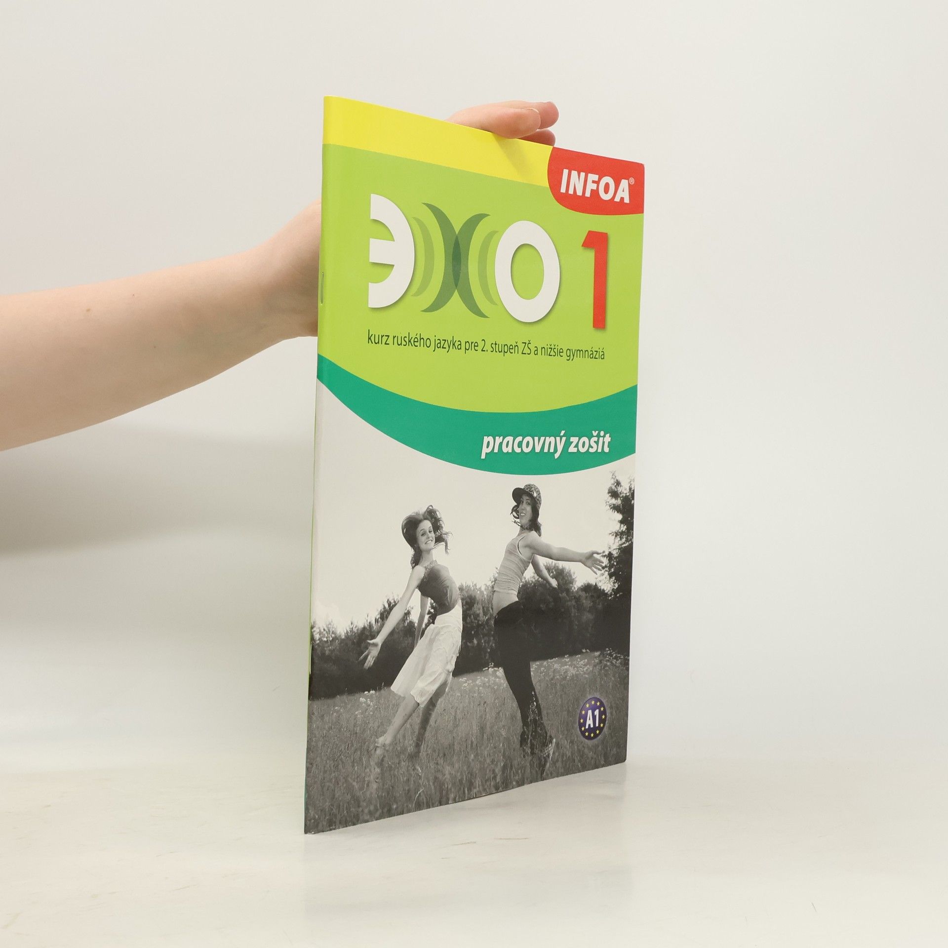 Echo 1. Kurz ruského jazyka pre 2. stupeň ZŠ a nižšie gymnaziá: Pracovný zošit