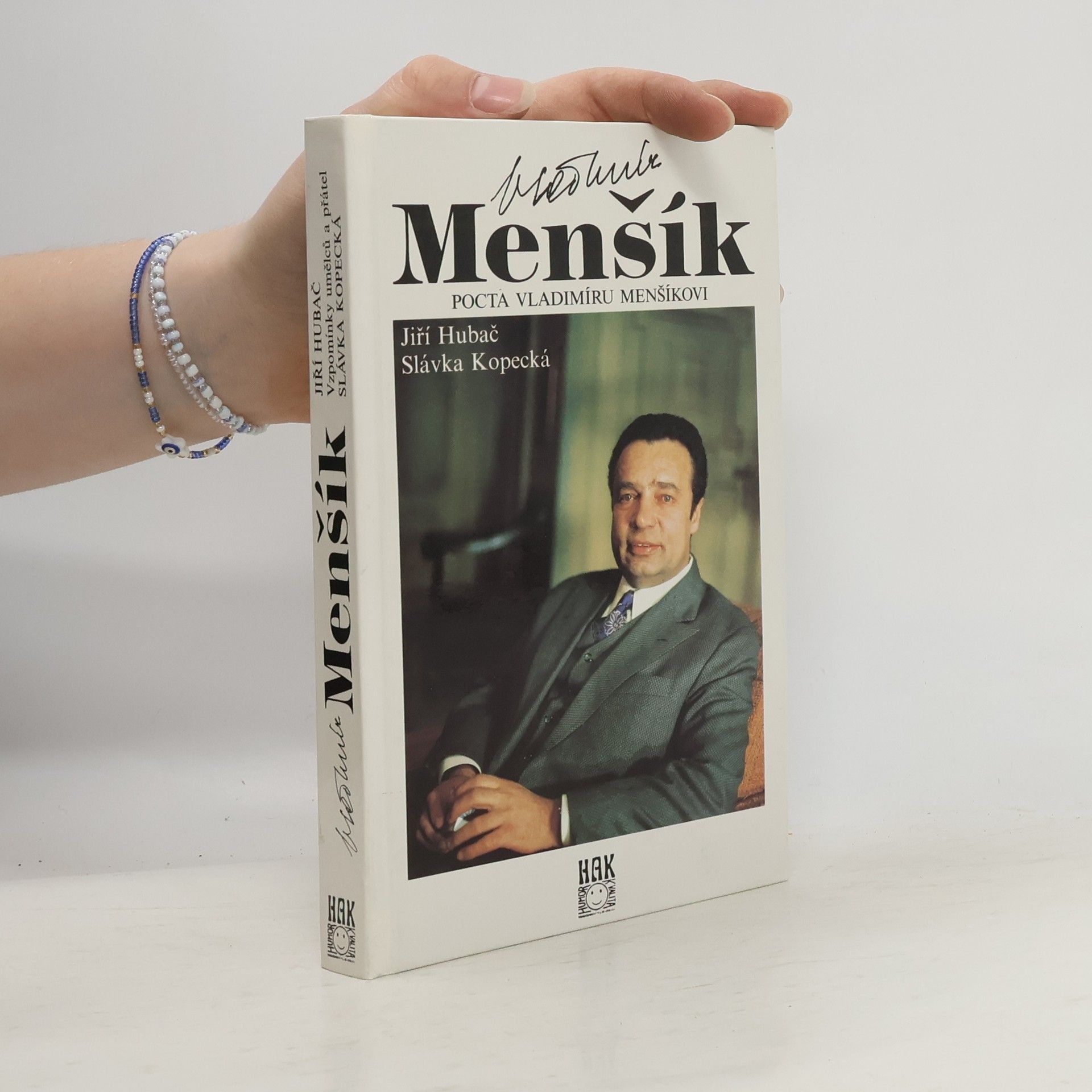 Slávka Kopecká Vladimír Menšík. Pocta Vladimíru Menšíkovi