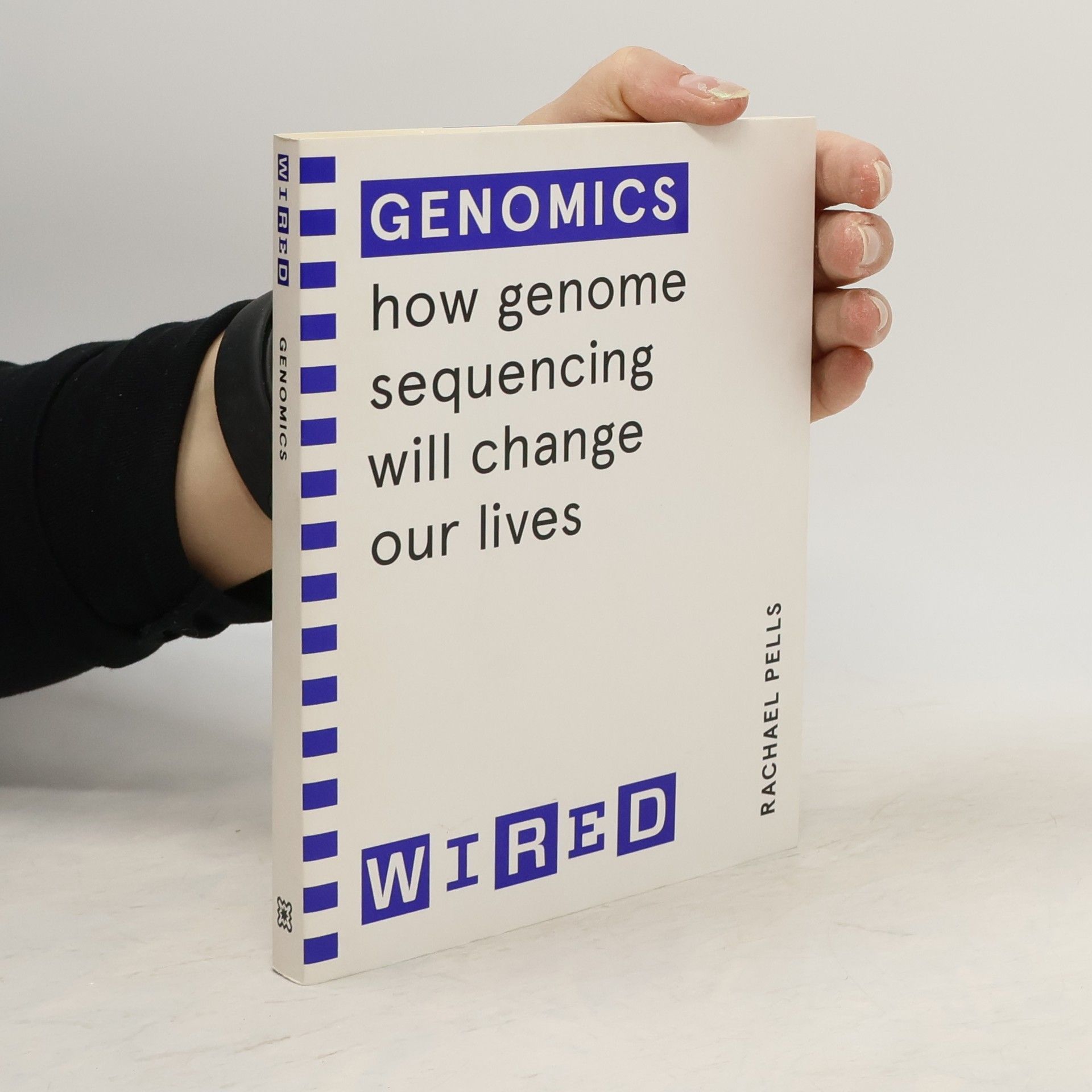 Rachael Pells Genomics (WIRED guides)