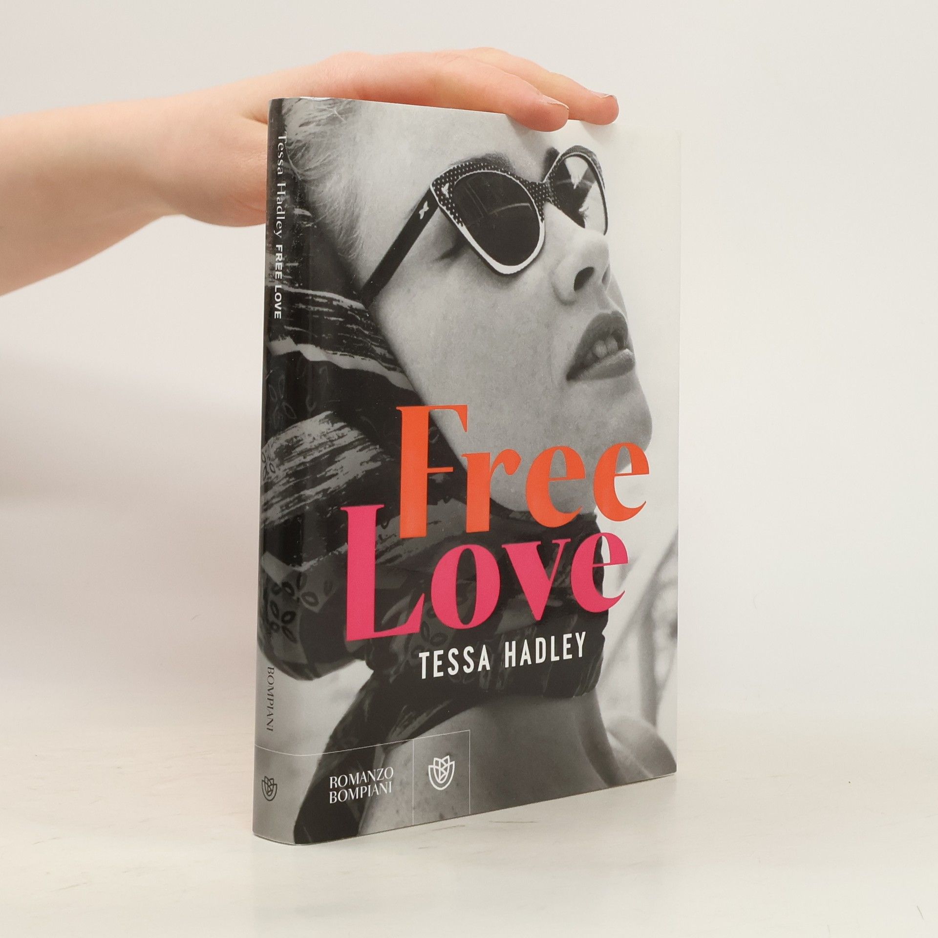 Tessa Hadley Romanzo Bompiani: Free Love