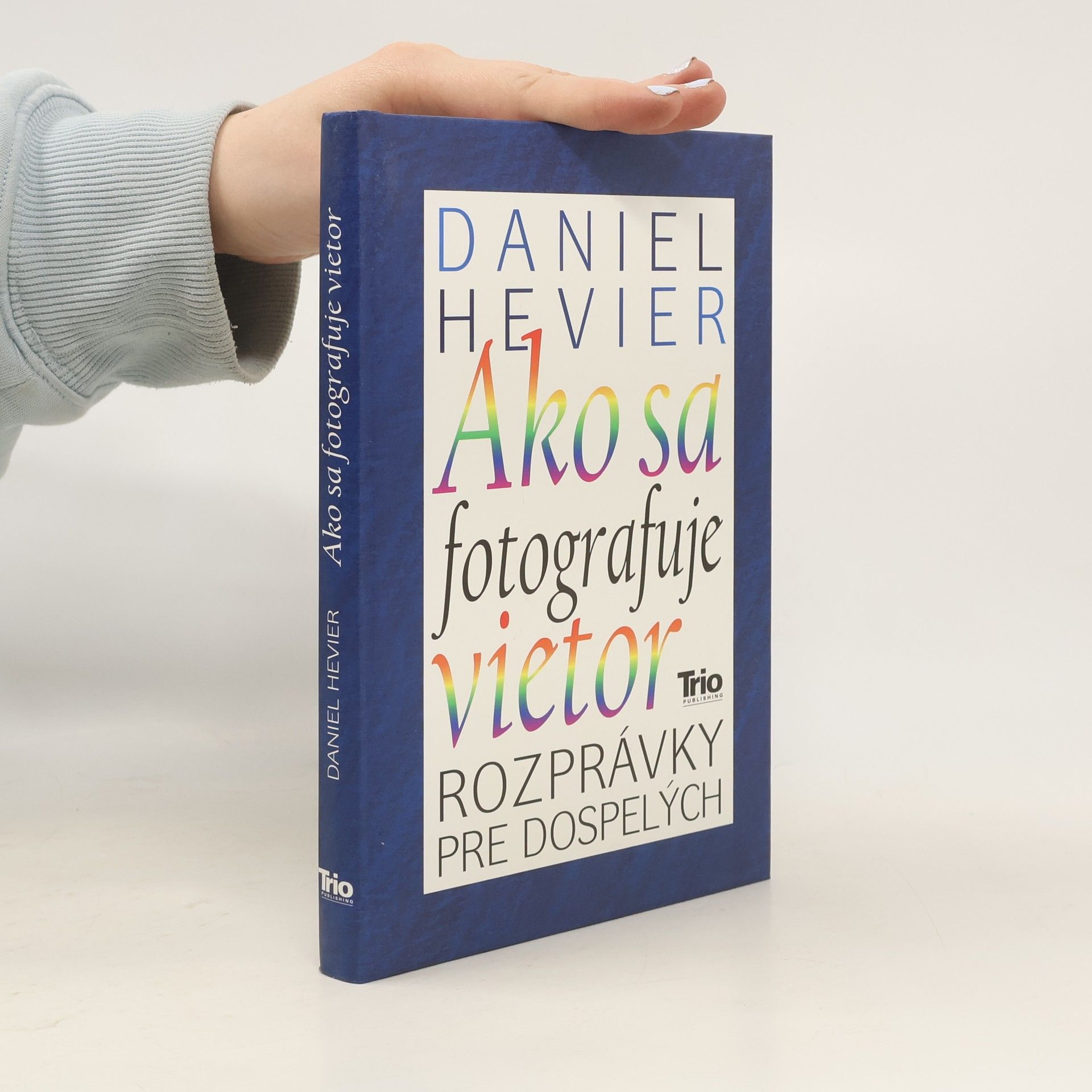 Daniel Hevier Ako sa fotografuje vietor