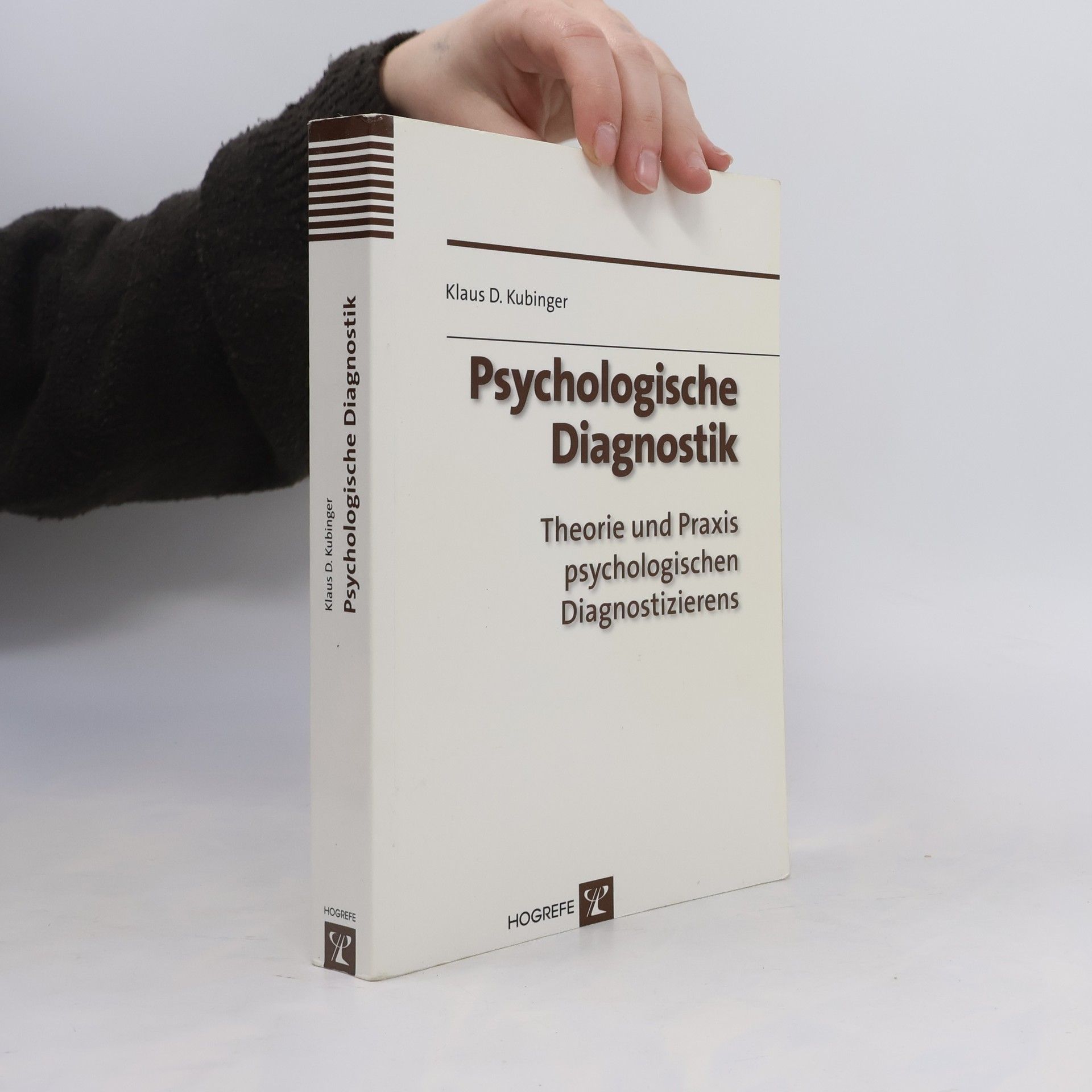 Klaus D. Kubinger Psychologische Diagnostik