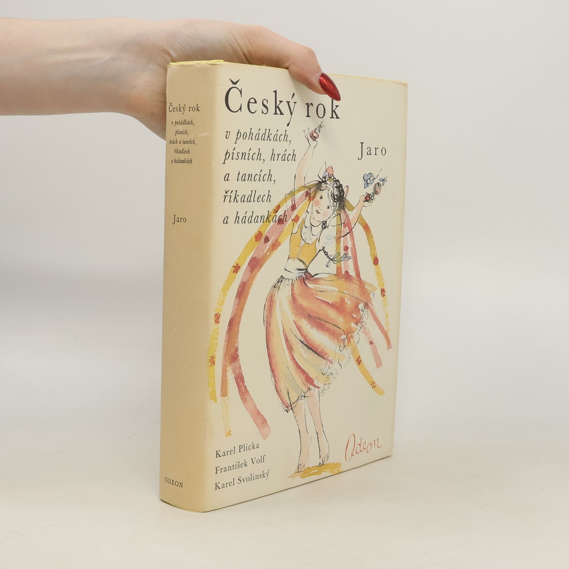 Karel Plicka Český rok v pohádkách, písních, hrách a tancích, říkadlech a hádankách 1. Jaro