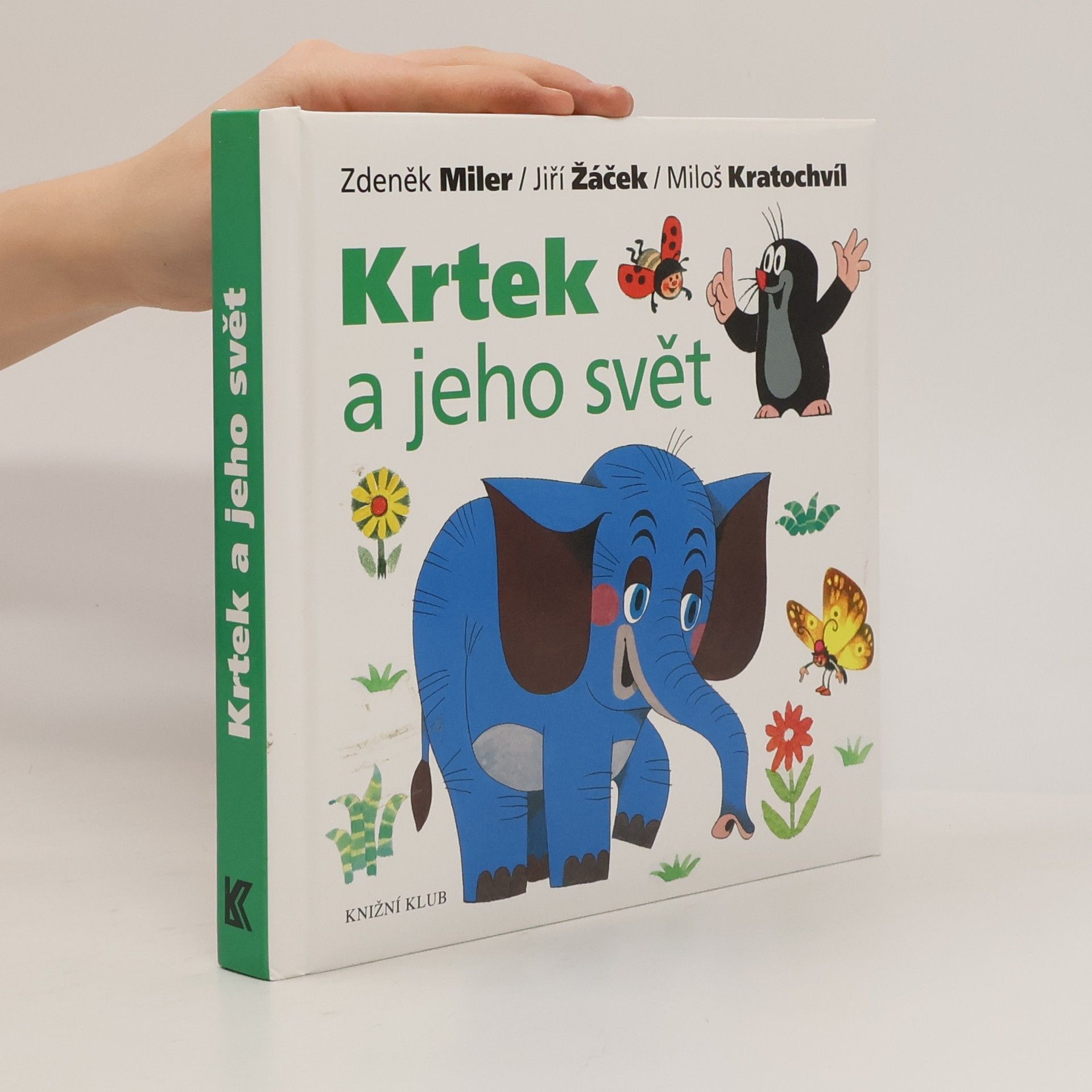 Miloš Kratochvíl Krtek a jeho svět