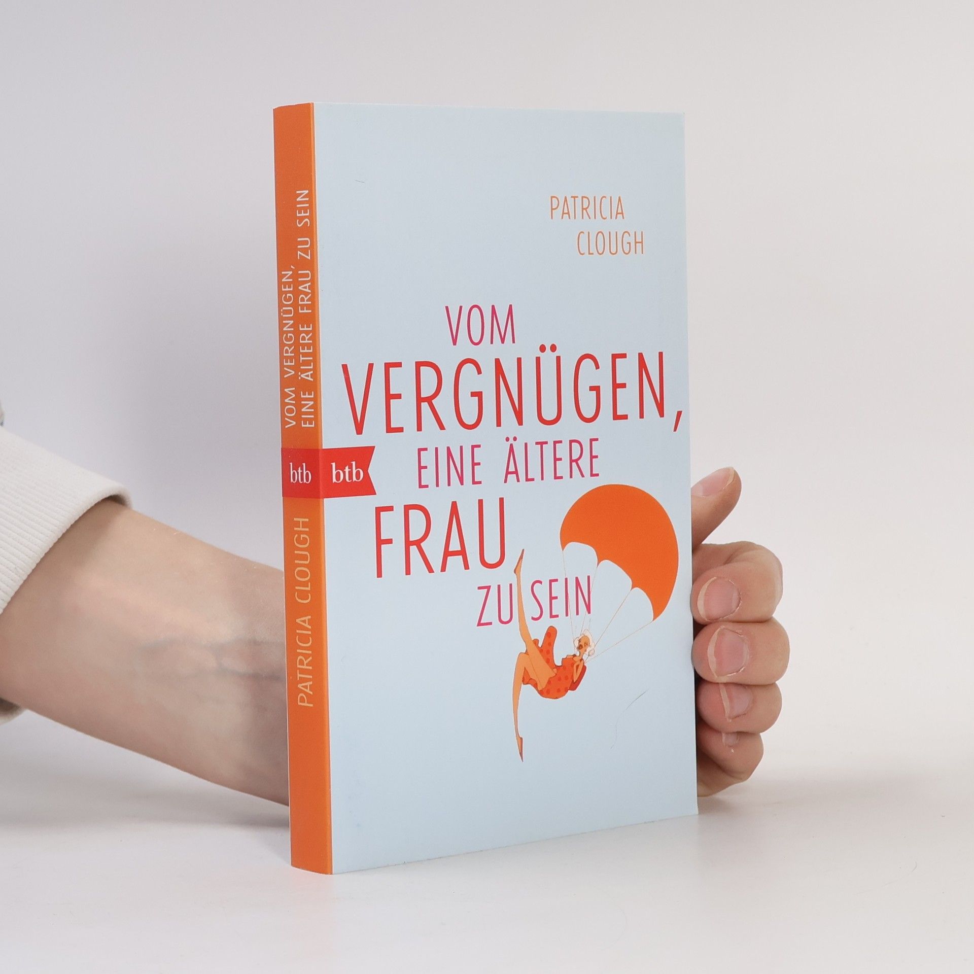 Vom Vergnügen, eine ältere Frau zu sein