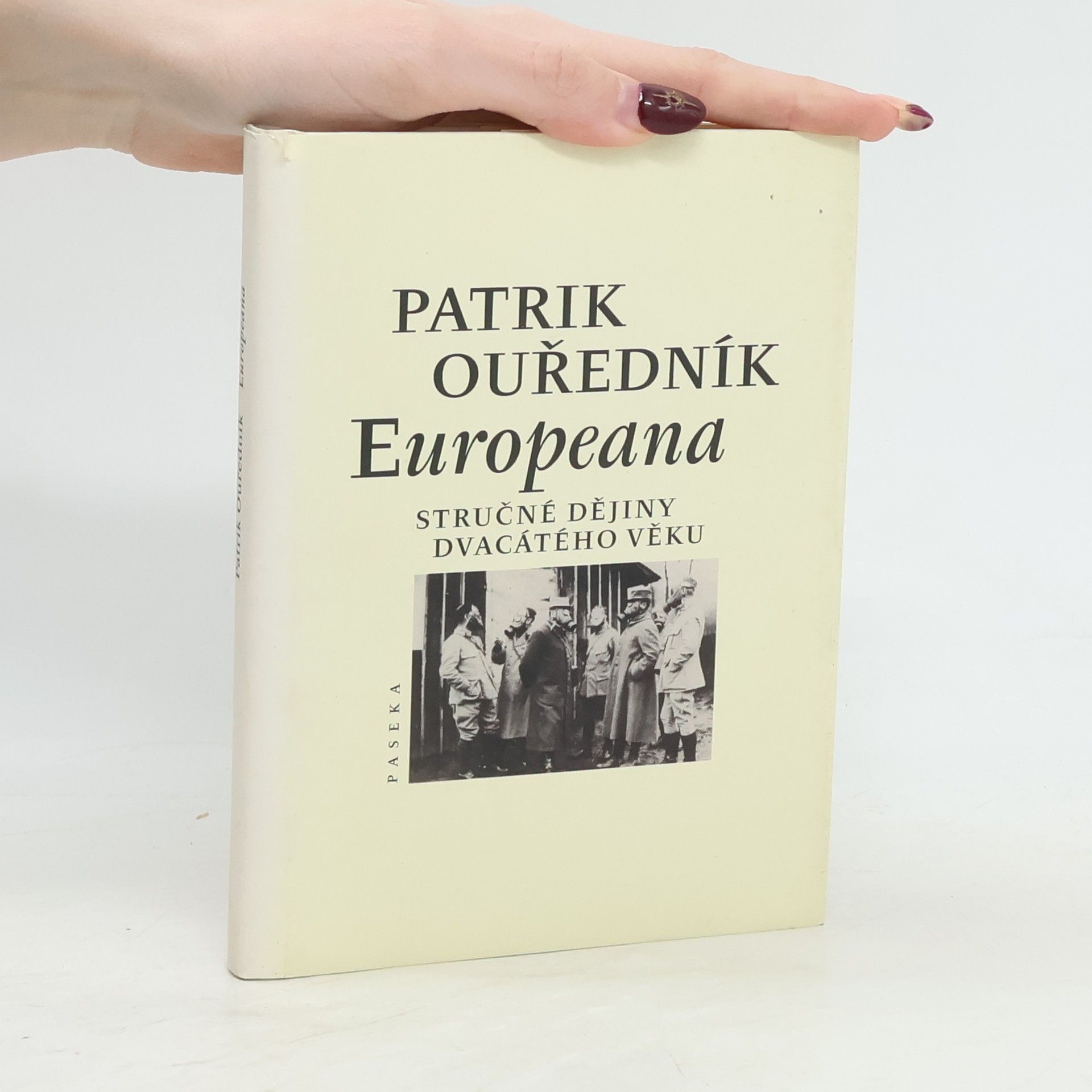Patrik Ouředník Europeana: Stručné dějiny dvacátého věku