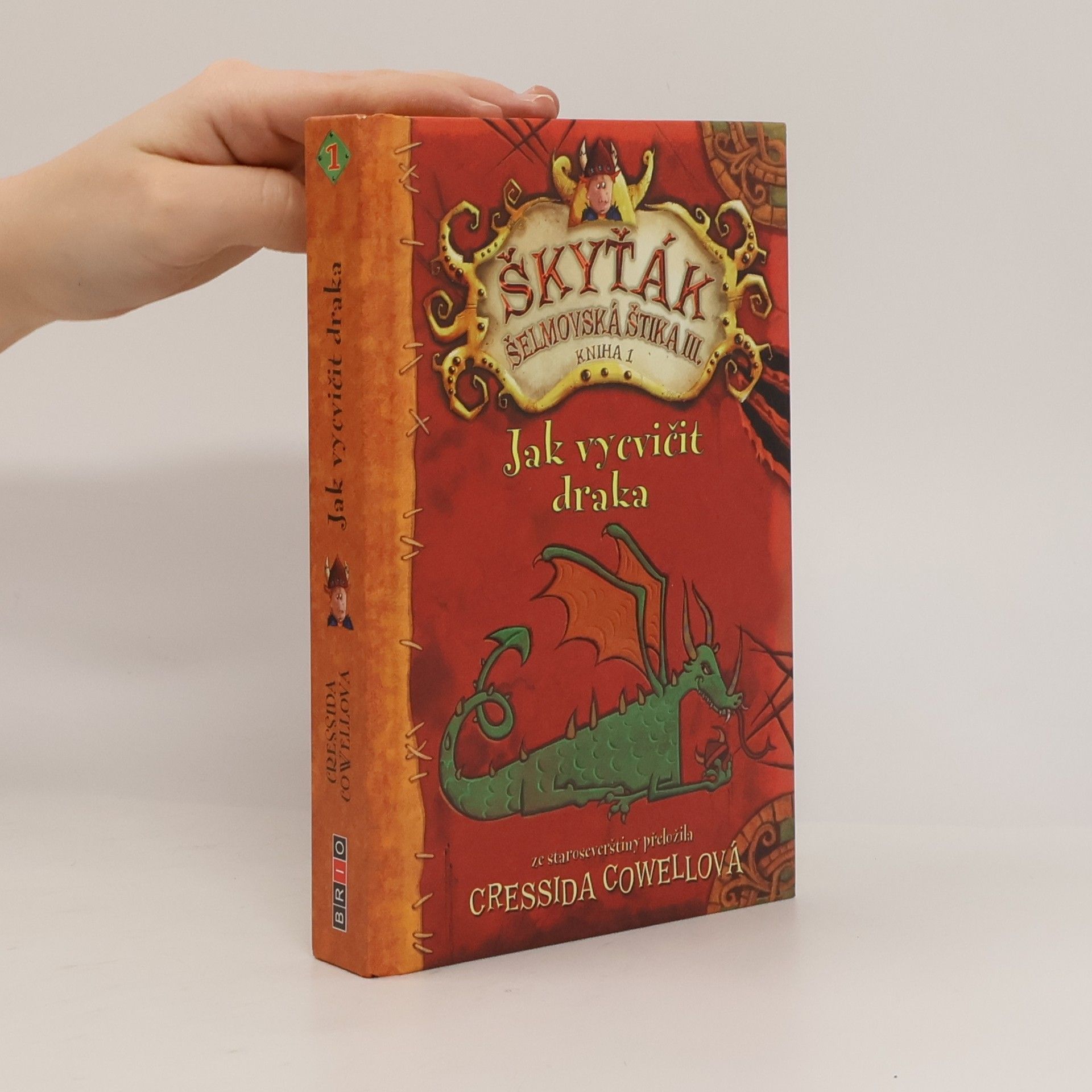 Cressida Cowell Jak vycvičit draka. Škyťák Šelmovská Štika 3
