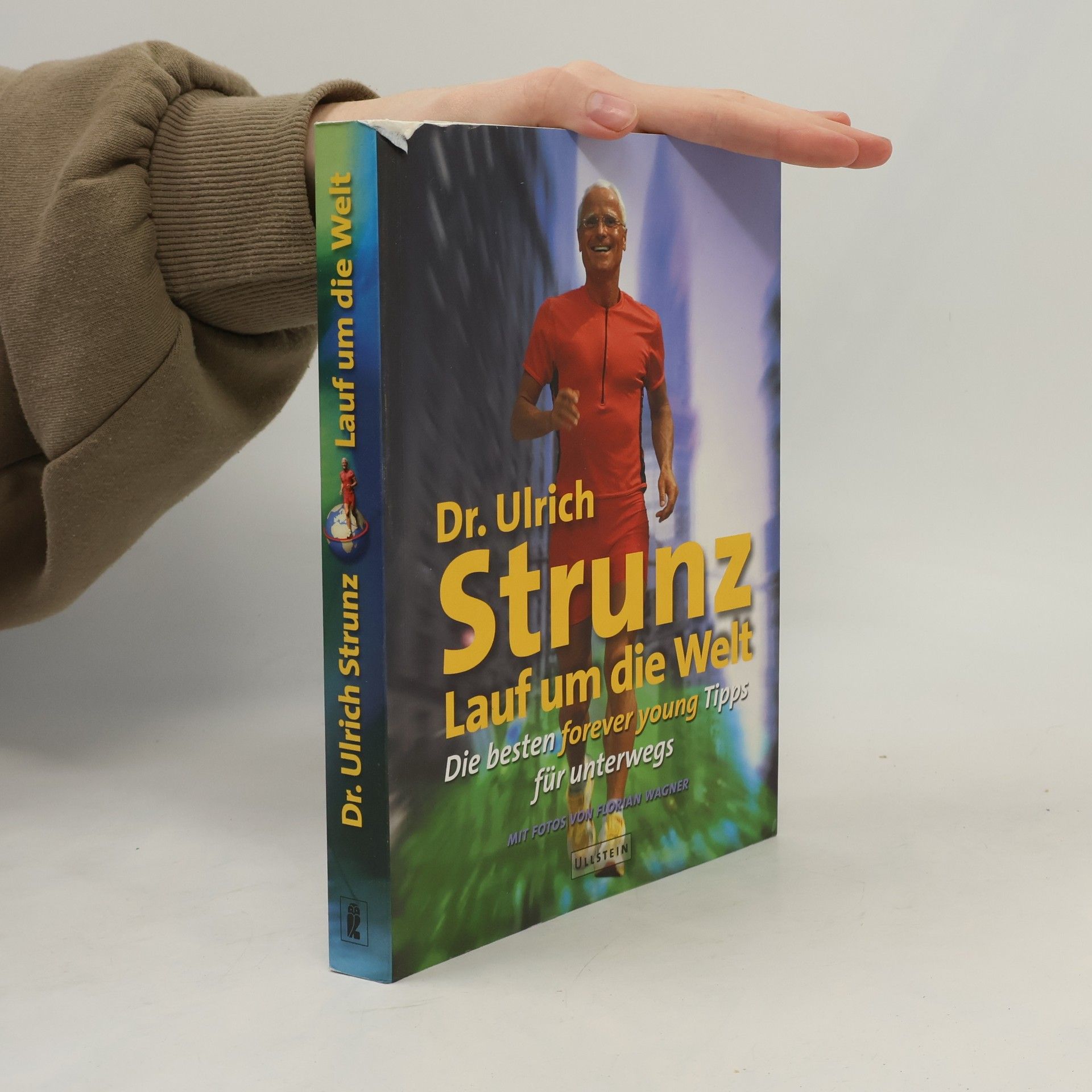 Ulrich Strunz Lauf um die Welt