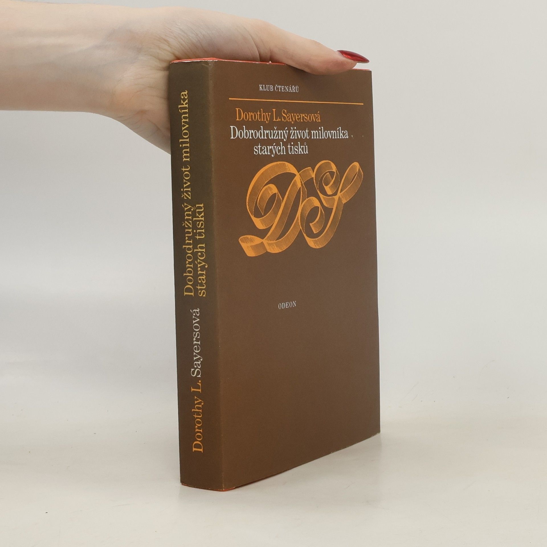 Dorothy L. Sayers Dobrodružný život milovníka starých tisků