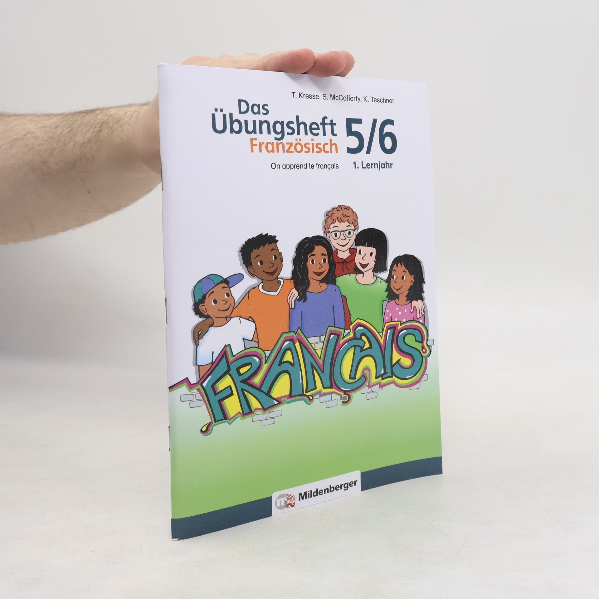 Katrin Teschner Das Übungsheft Französisch 5/6 - 1. Lernjahr