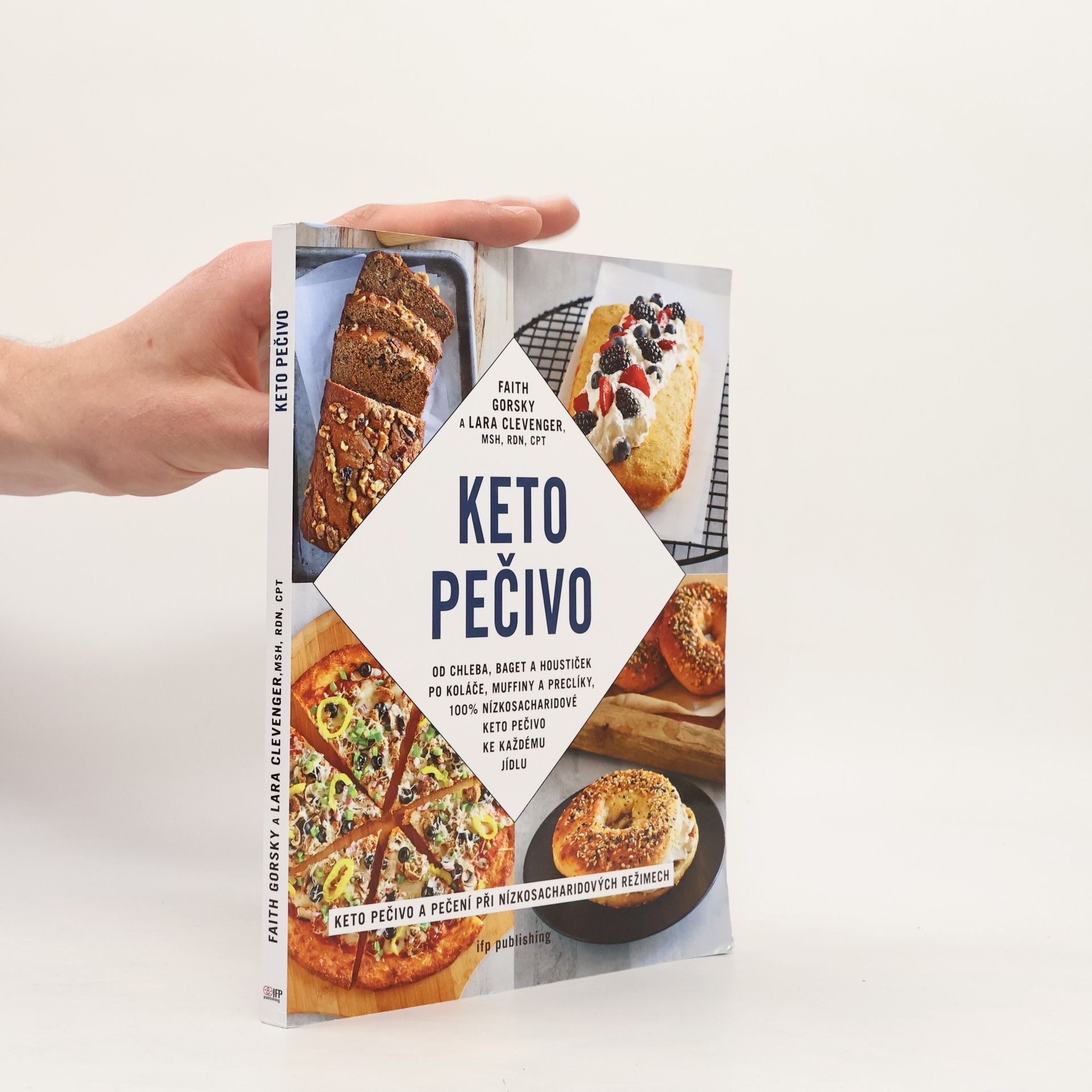 Faith Gorsky Keto pečivo : od baget a houstiček po koláče a muffiny, 100% nízkosacharidové, keto pečivo ke každému jídlu