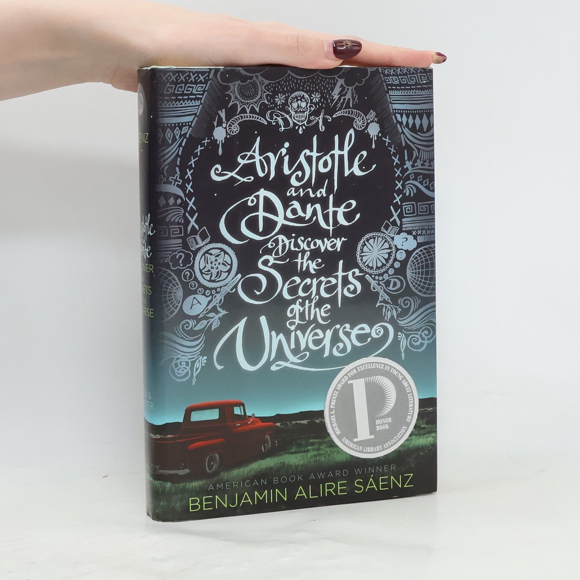 Benjamin Alire Sáenz Aristotle and Dante Discover the Secrets of the Universe