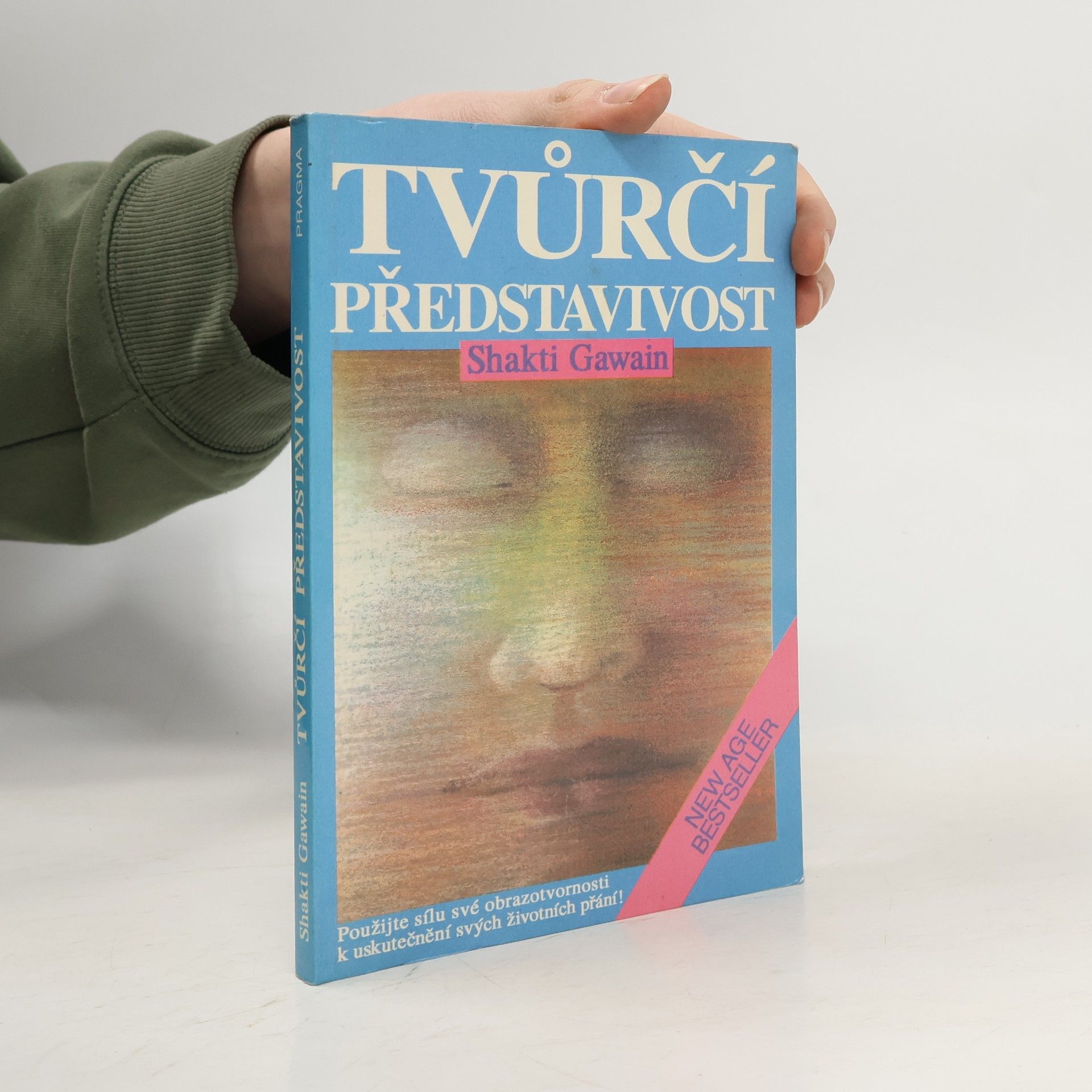 Shakti Gawain Tvůrčí představivost