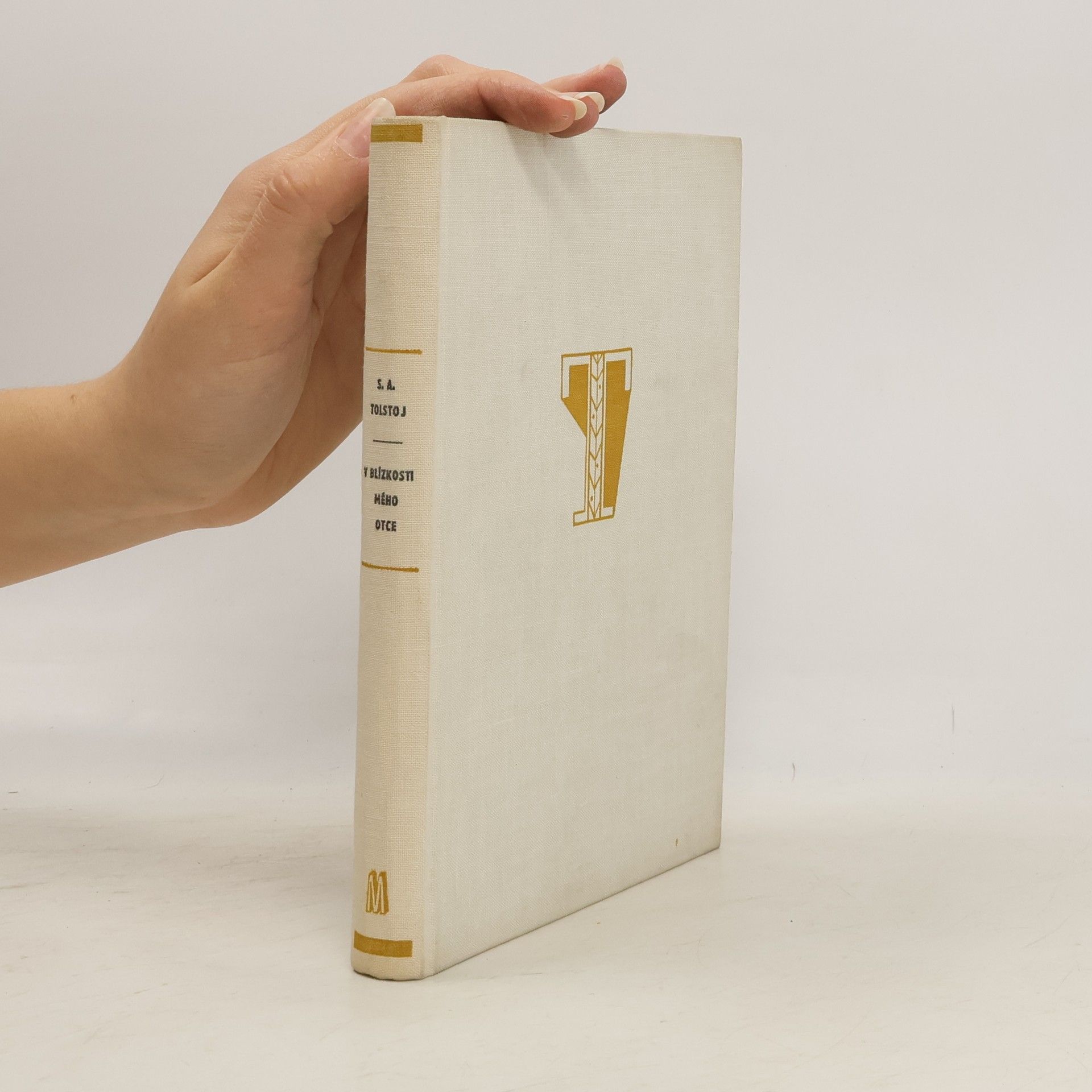 S.A. Tolstoj V blízkosti mého otce