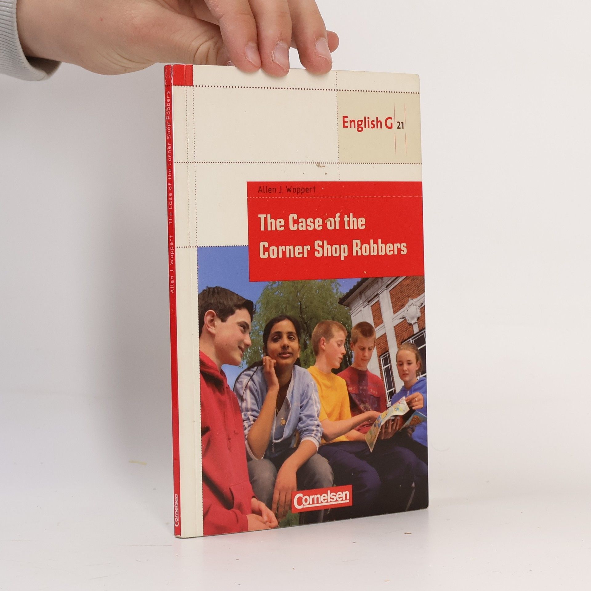 Allen J. Woppert The Case of the Corner Shop Robbers