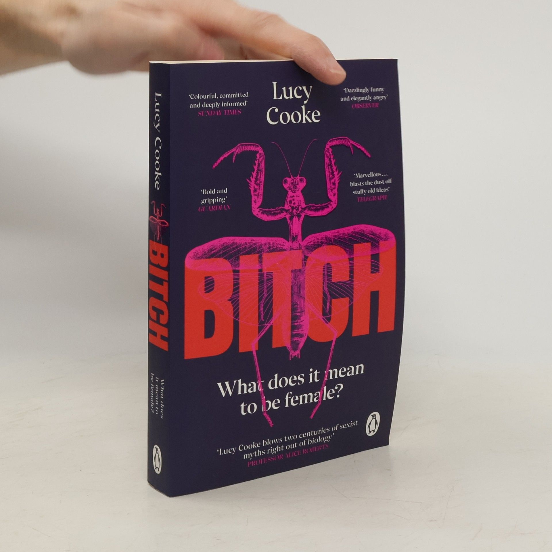 Lucy Cooke Bitch : What Does It Mean to Be Female?