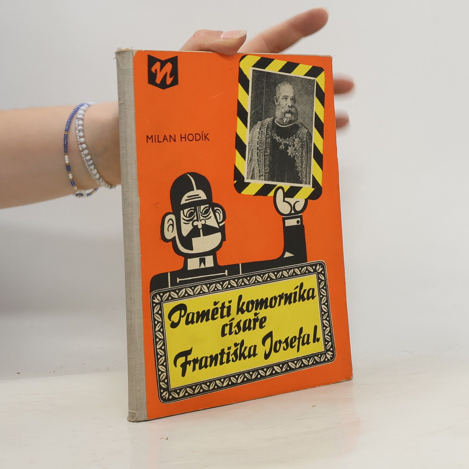 Milan Hodík Paměti komorníka císaře Františka Josefa I.