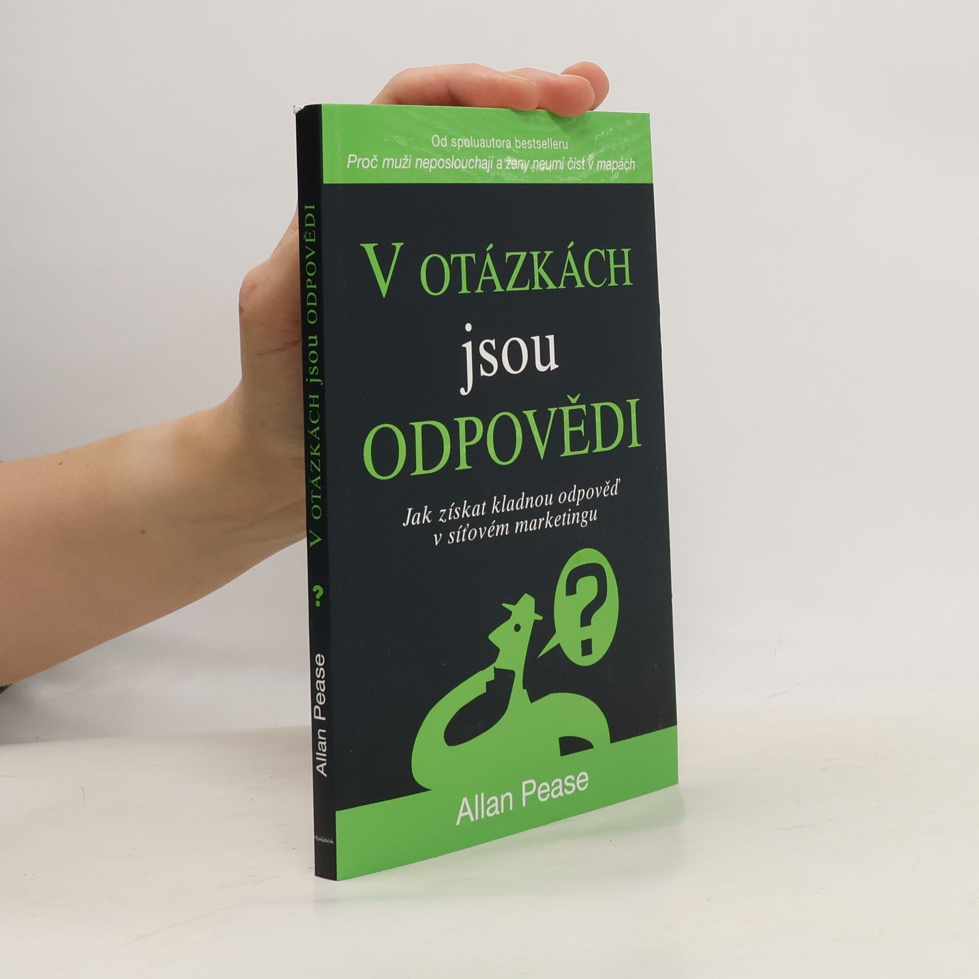 Allan Pease V otázkách jsou odpovědi