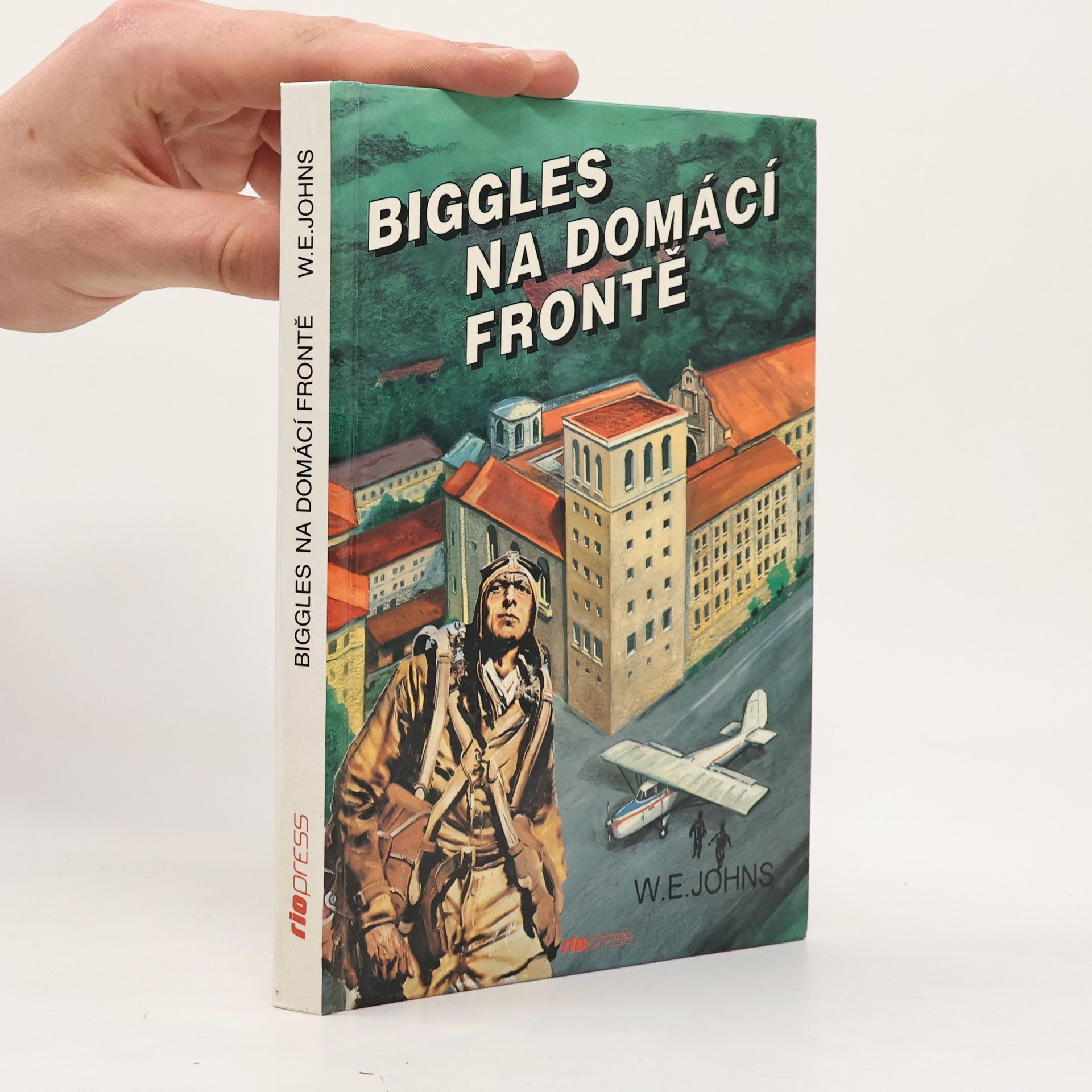 William Earl Johns Biggles na domácí frontě