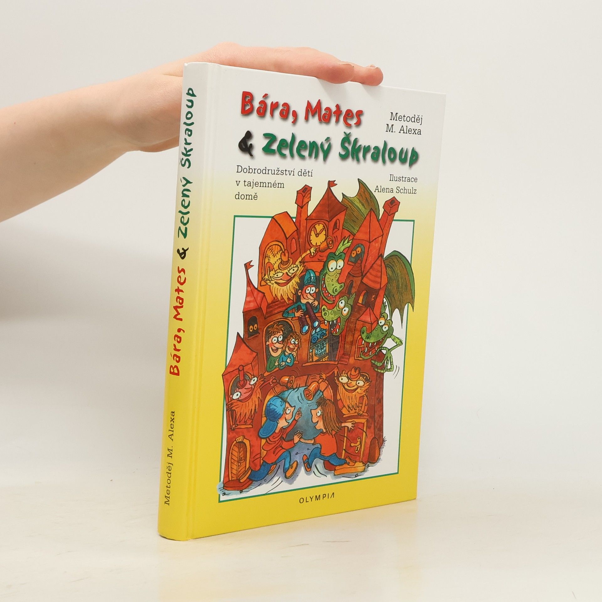 Alena Schulzová Bára, Mates & Zelený Škraloup