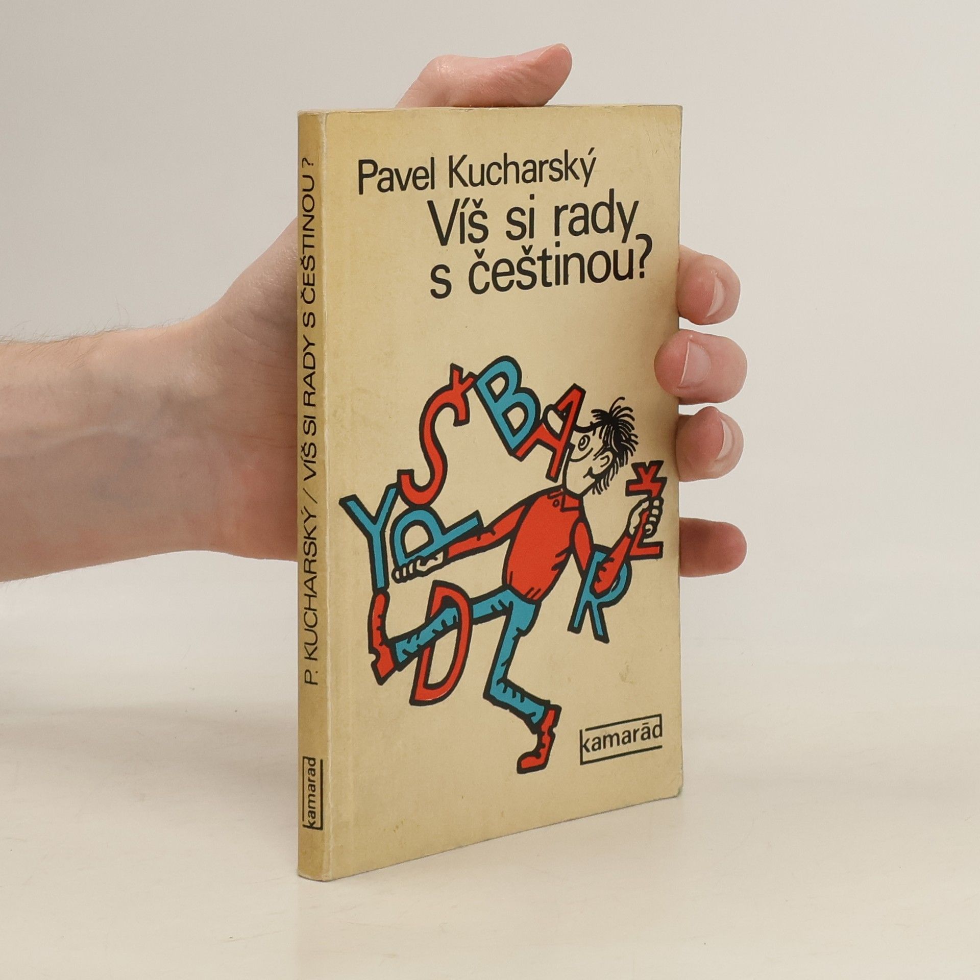 Pavel Kucharský Víš si rady s češtinou?