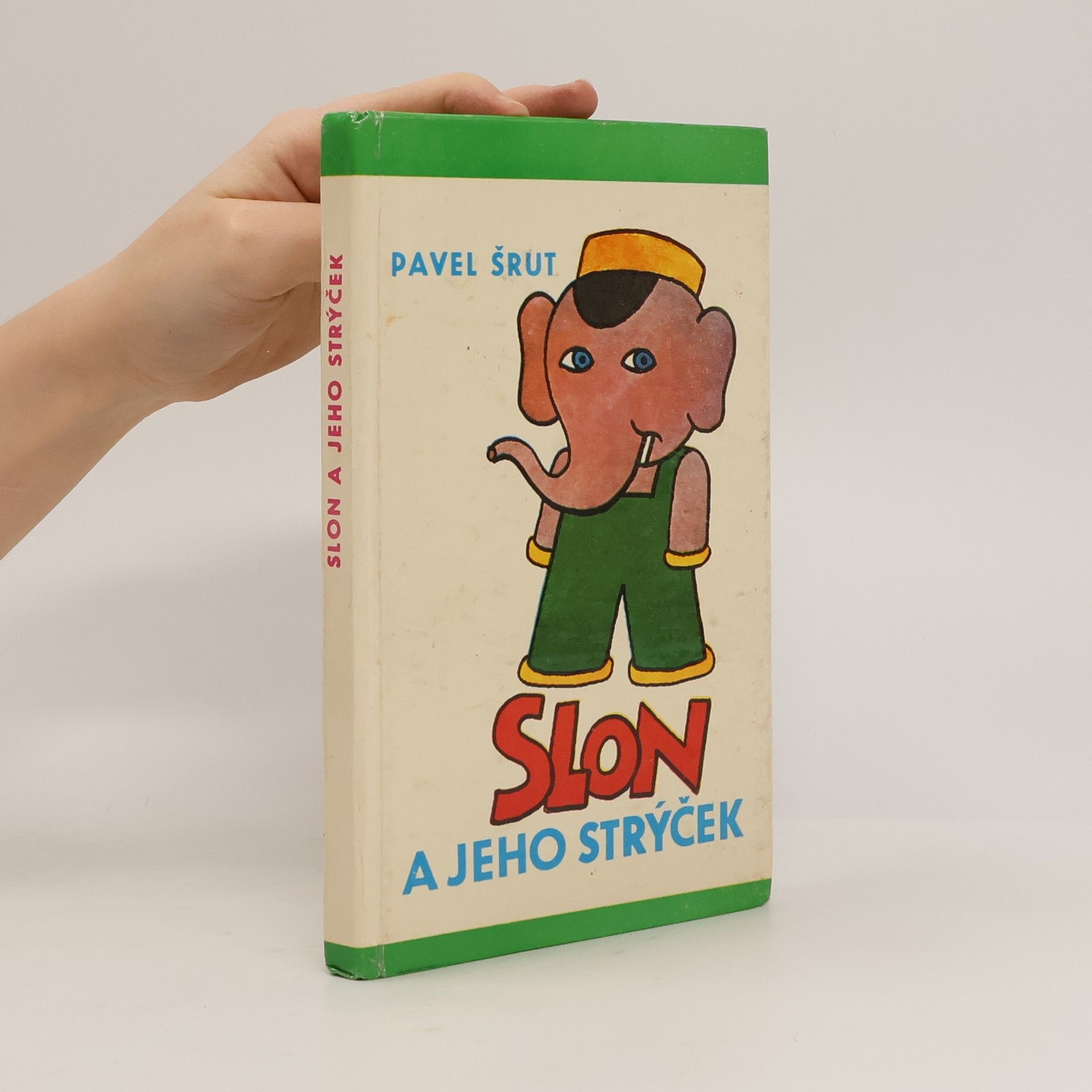 Pavel Šrut Slon a jeho strýček