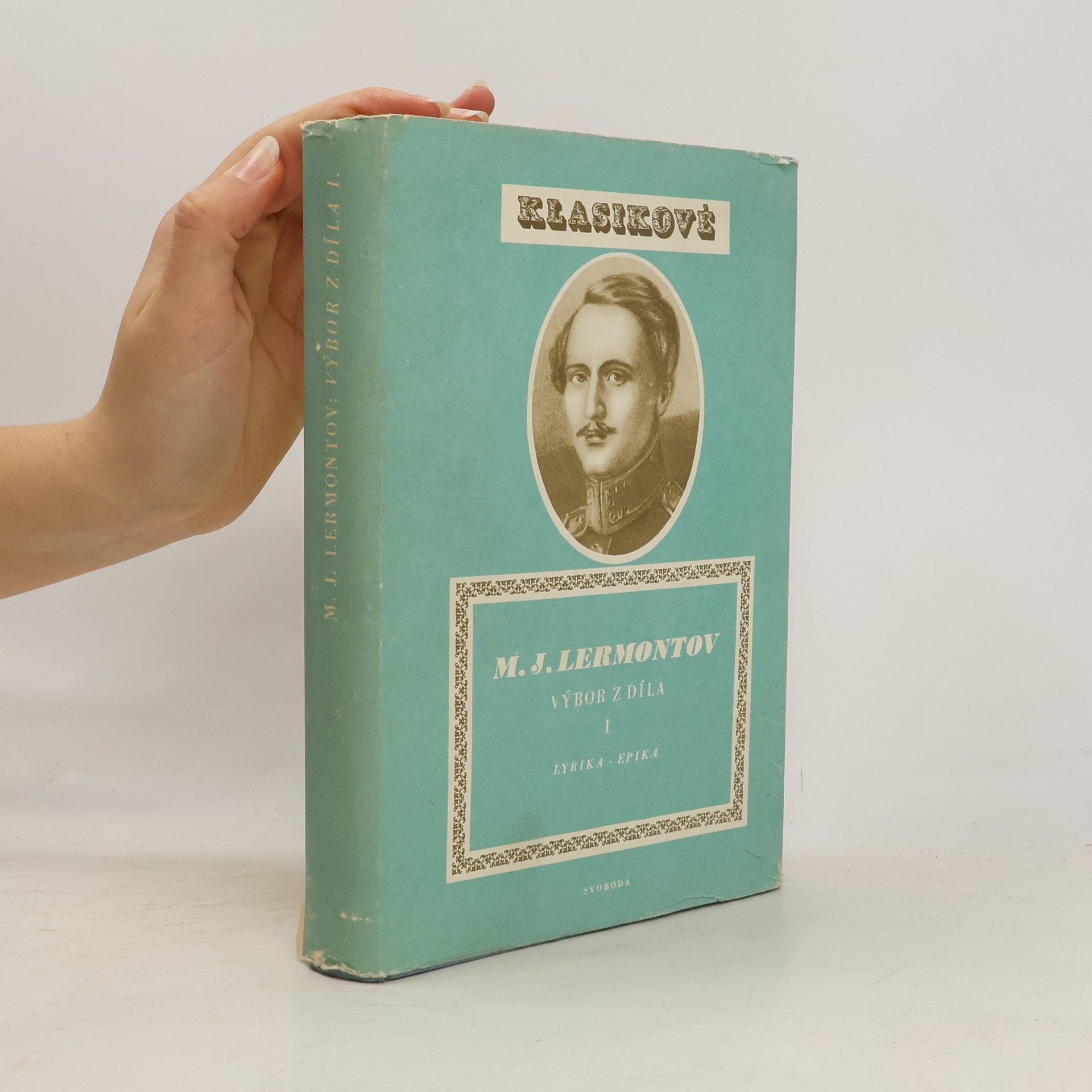 Michail Jurjewitsch Lermontow Výbor z díla I.