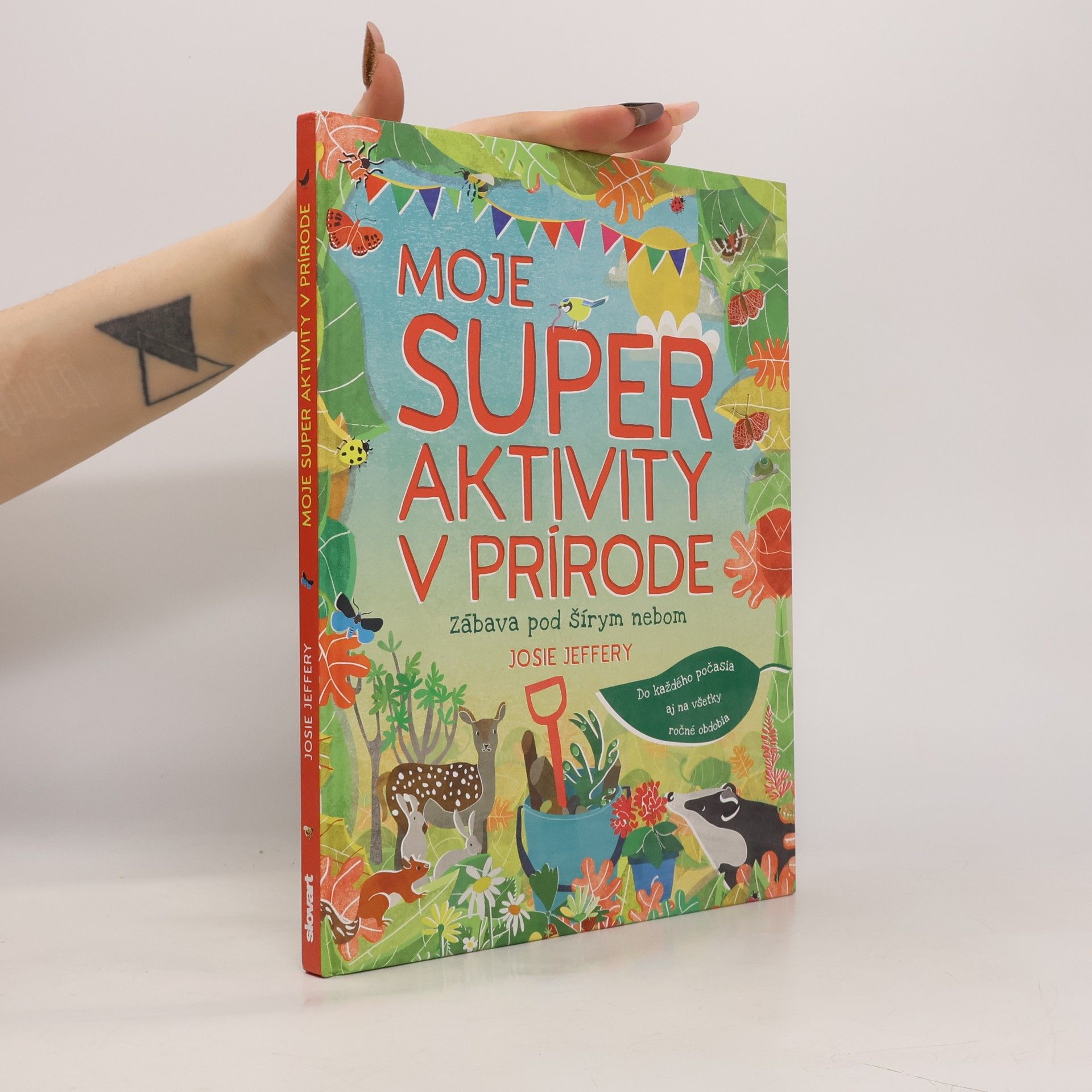 Josie Jeffery Moje super aktivity v prírode