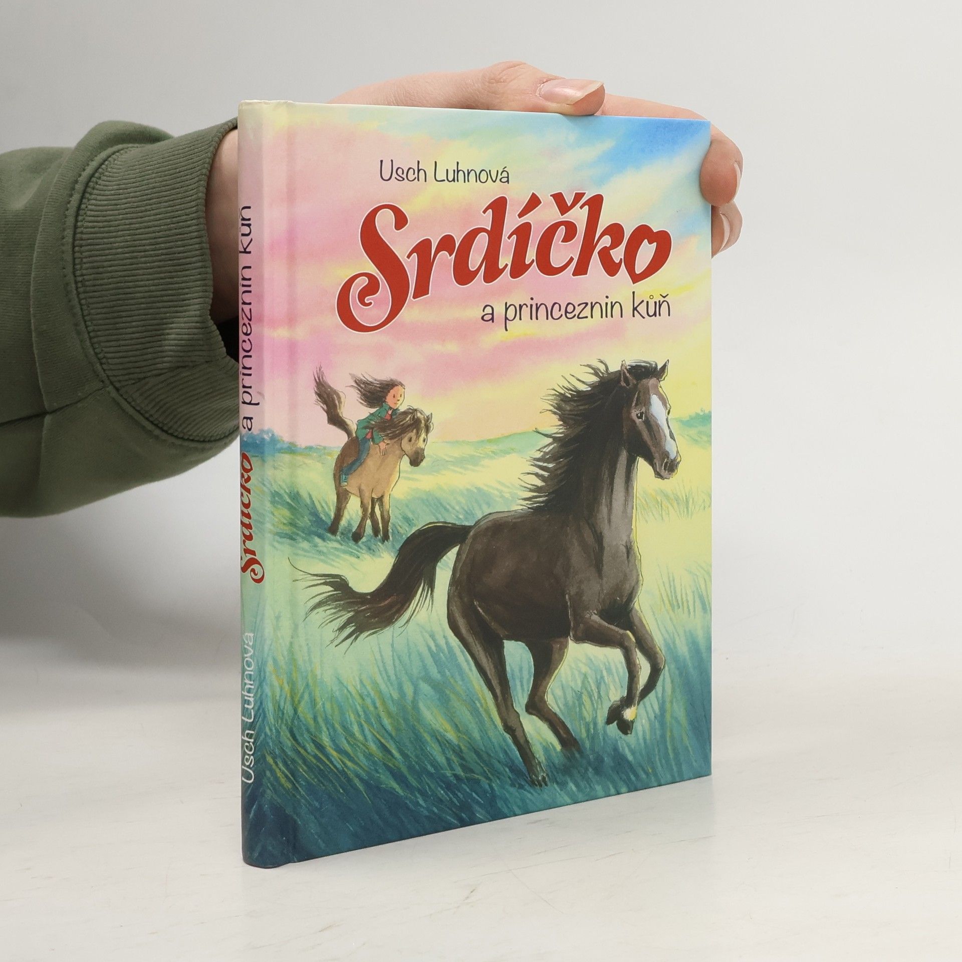 Franziska Harvey Srdíčko a princeznin kůň