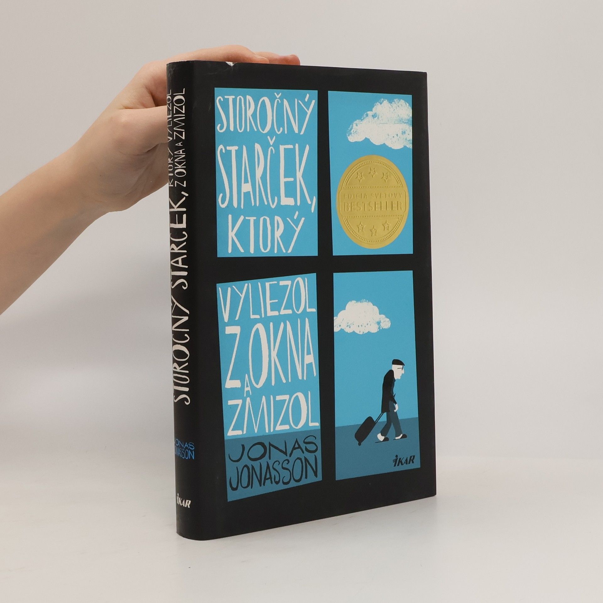 Jonas Jonasson Storočný starček, ktorý vyliezol z okna a zmizol